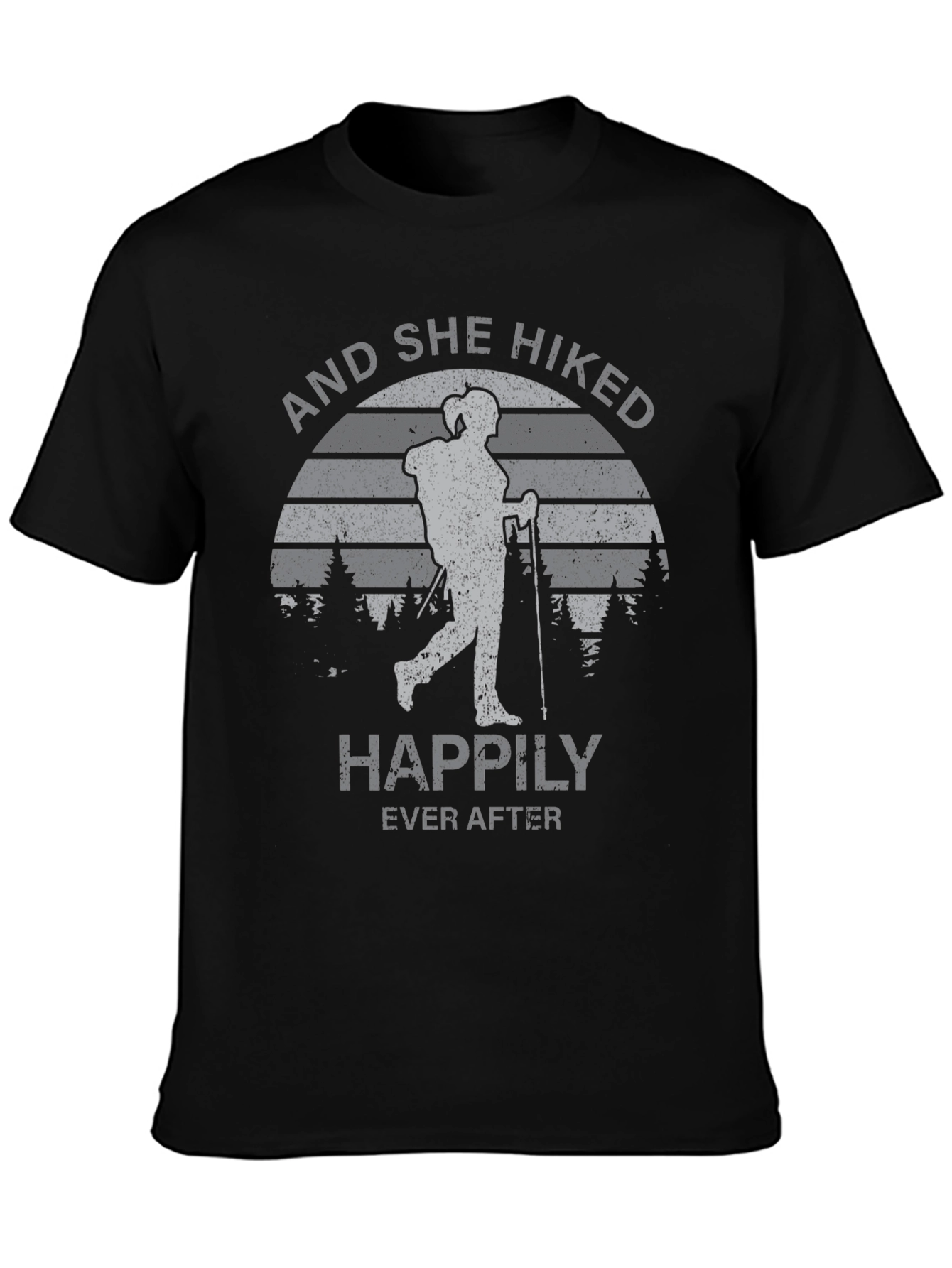 And She Hiked Happily Ever After T-Shirt
