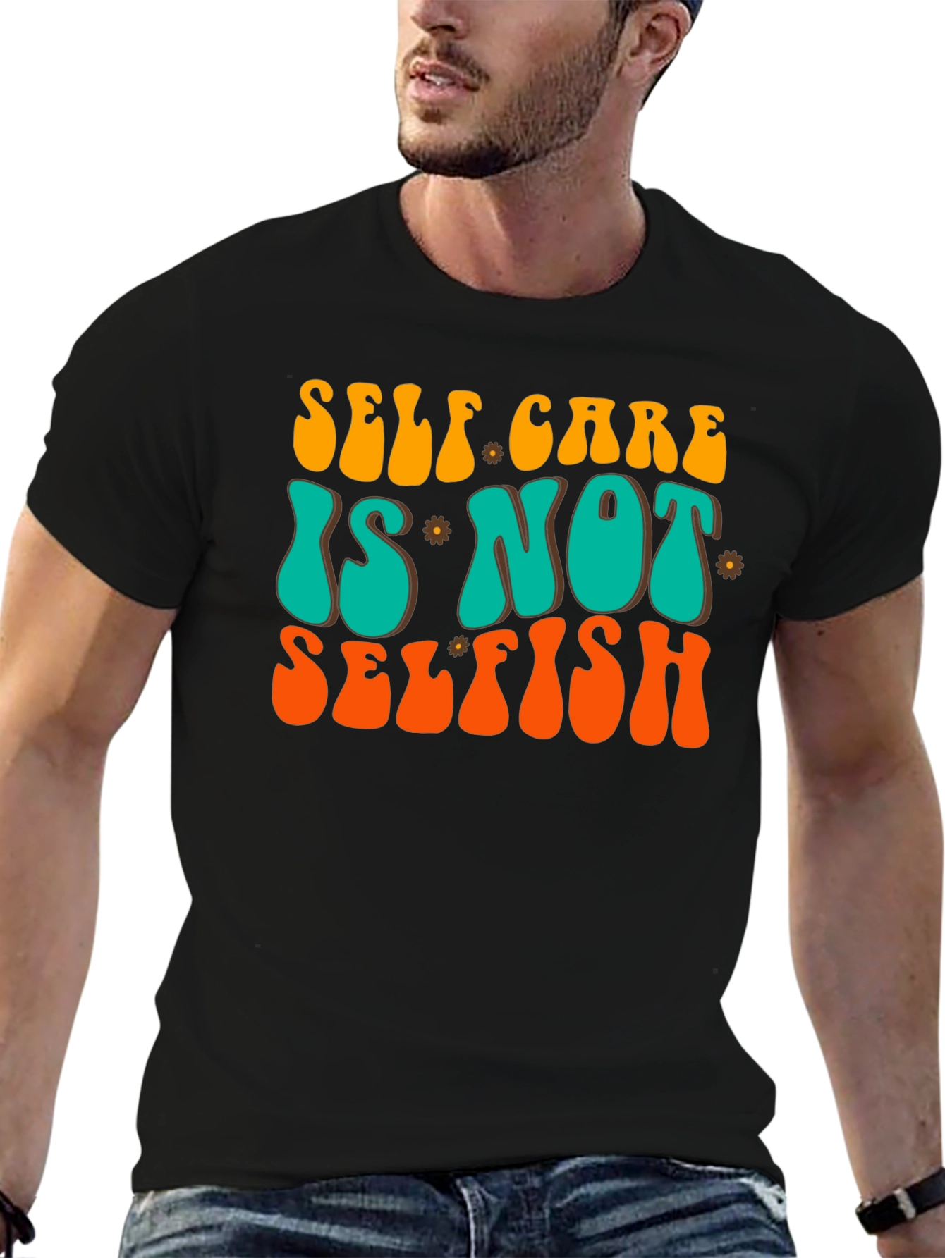 Self Care Is Not Selfish Graphic Tee