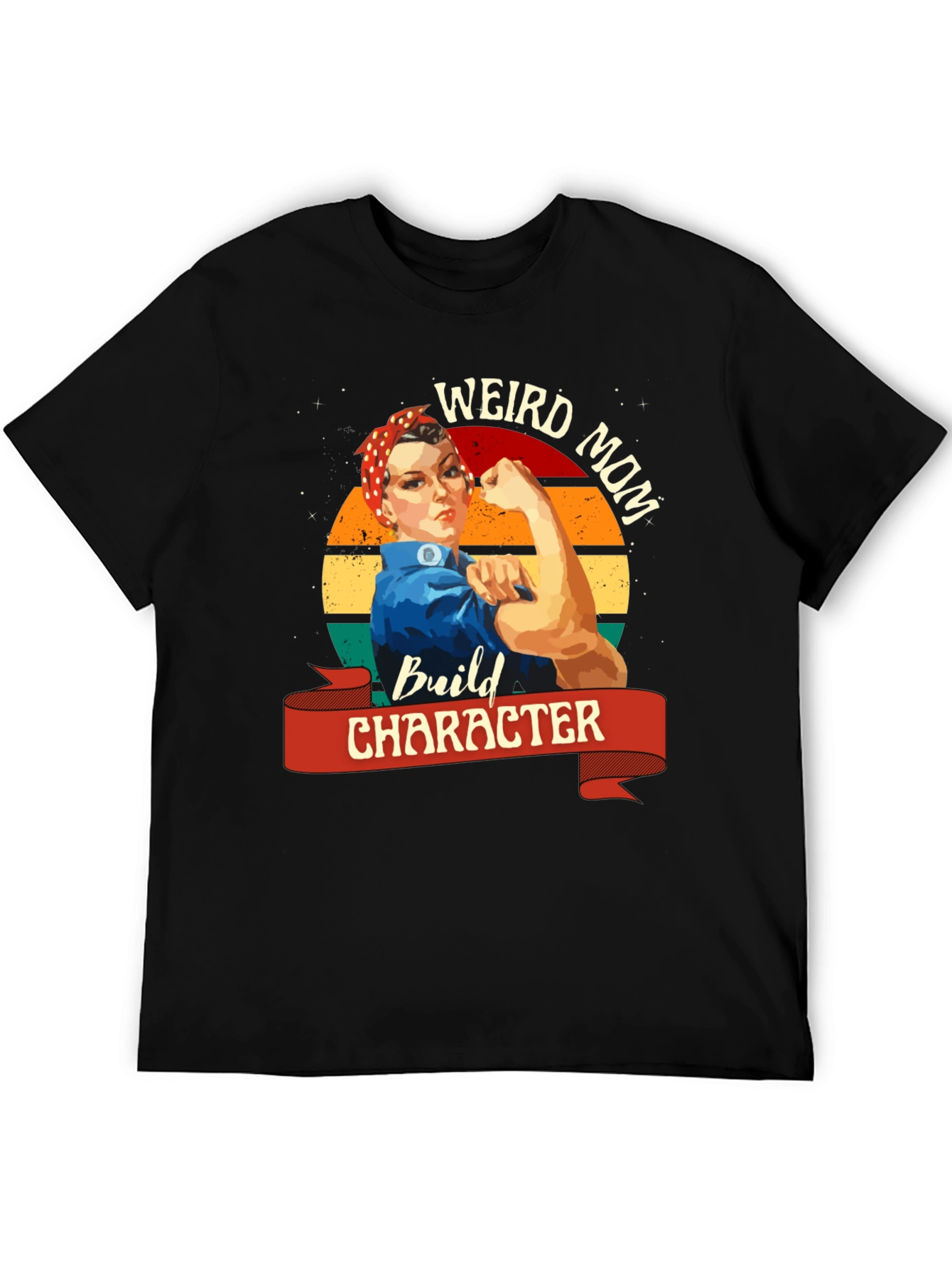 Weird Mom Build Character T-Shirt