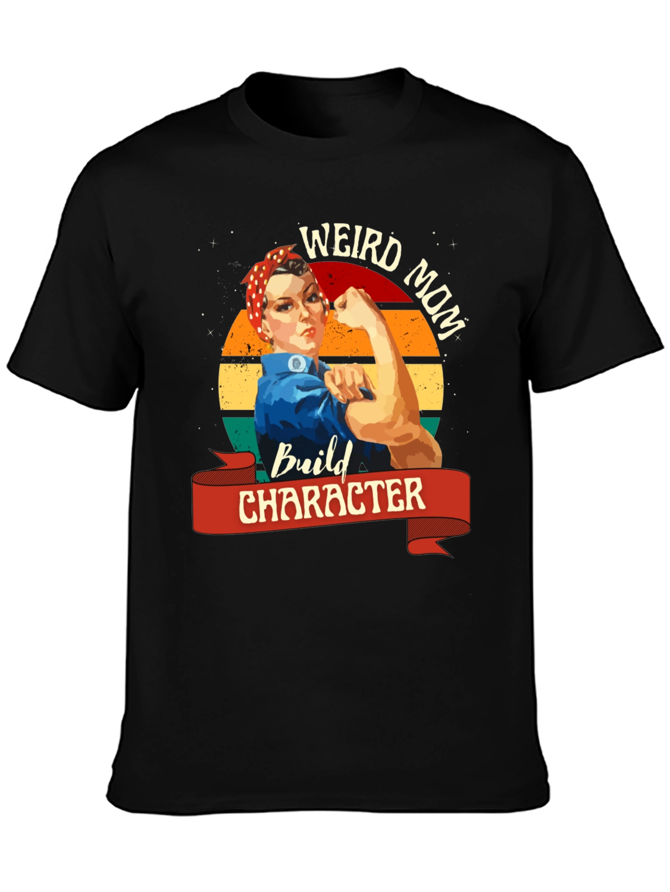 Weird Mom Build Character T-Shirt