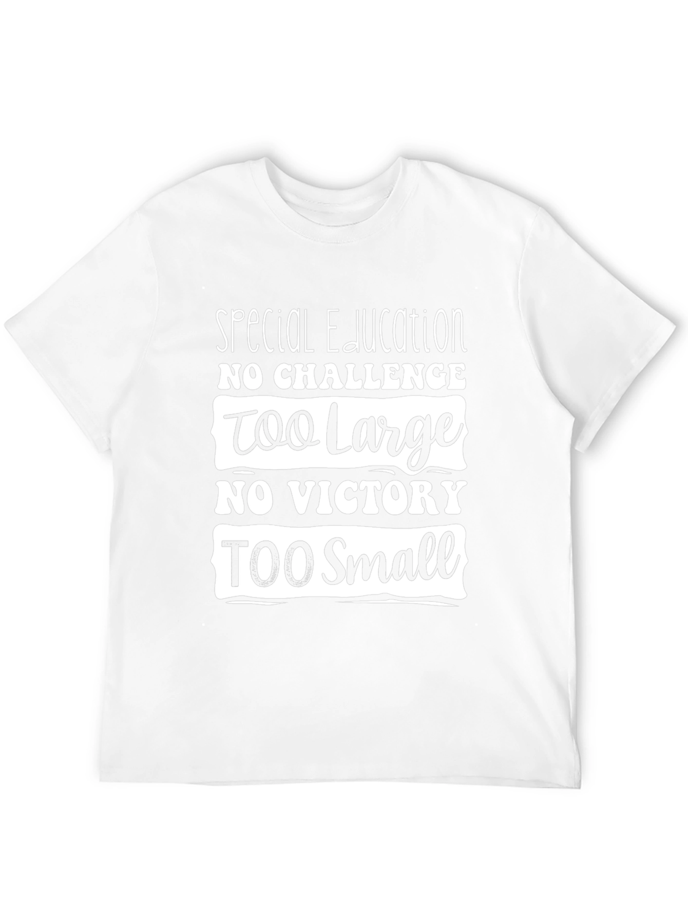 Special Education Tee - No Challenge Too Large