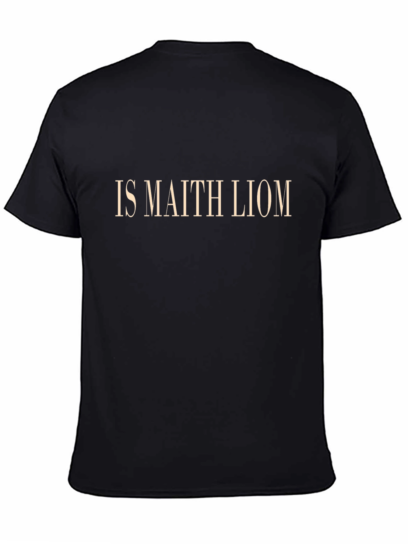 IS MAITH LIOM Black T-Shirt