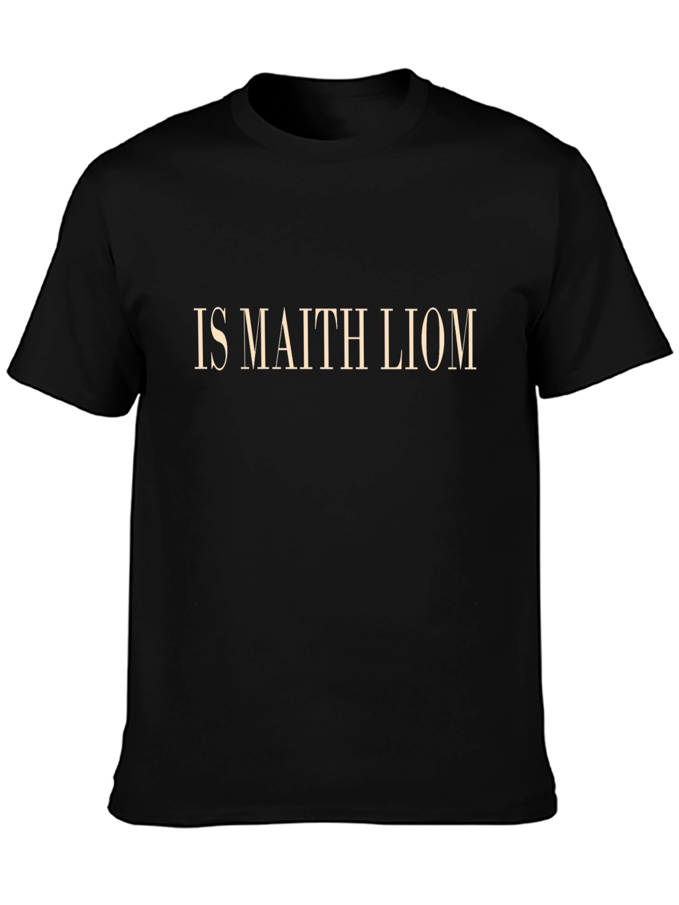 IS MAITH LIOM Black T-Shirt