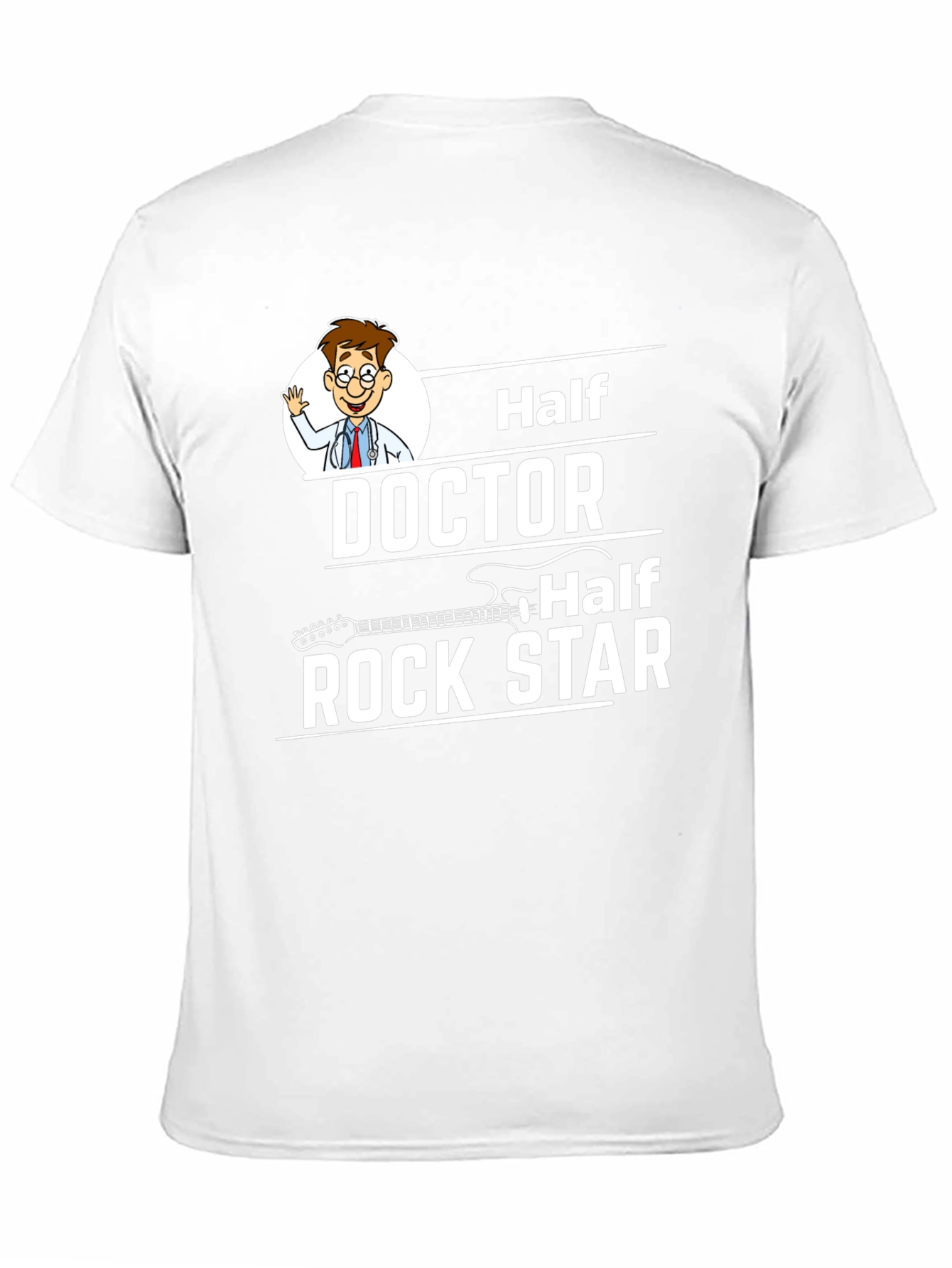 Half Doctor Half Rock Star Graphic Tee