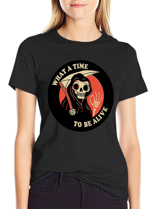 Grim Reaper Graphic T-Shirt - What a Time to Be Alive