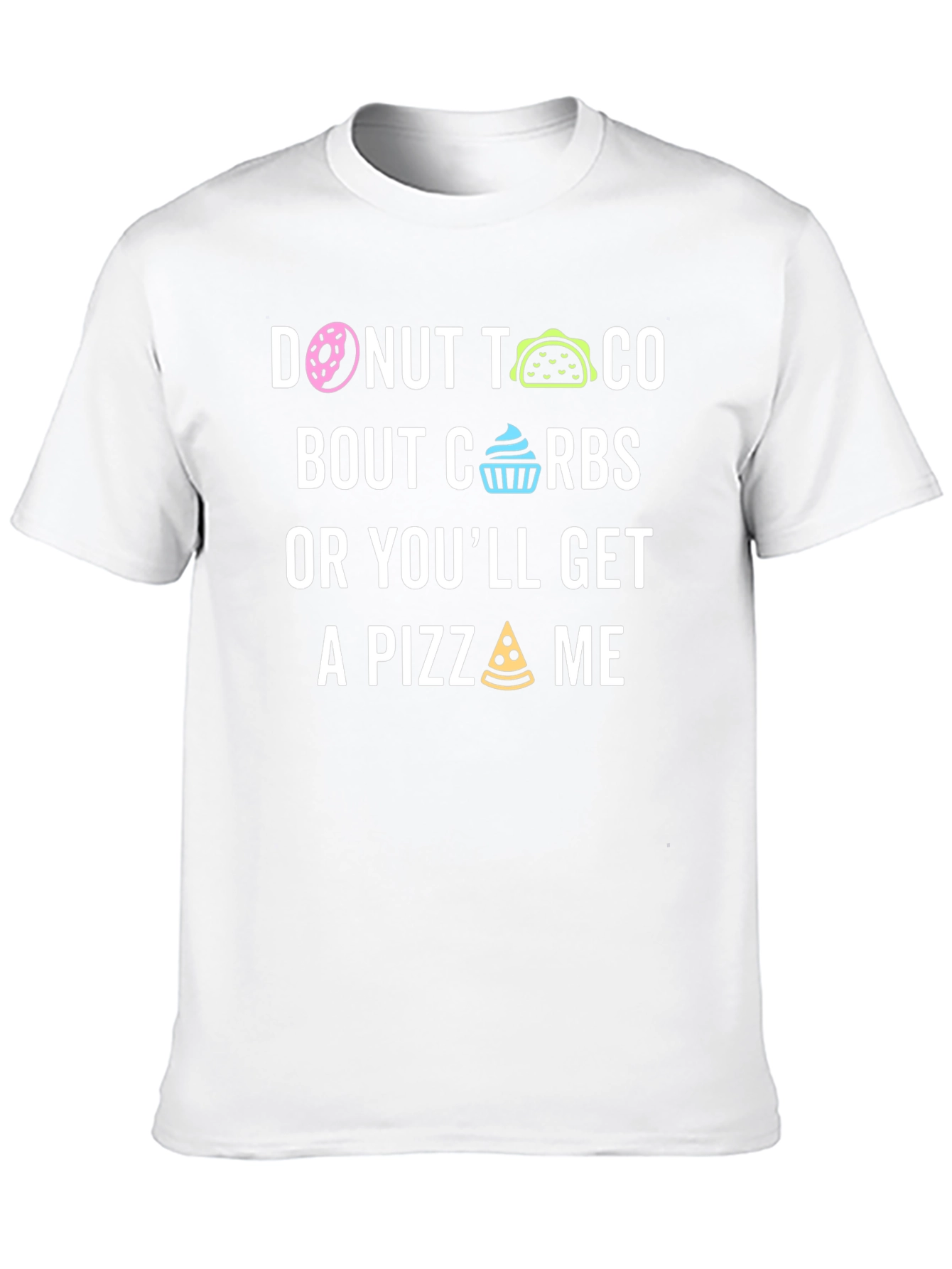 Funny Donut Taco Bout Carbs Graphic T-Shirt