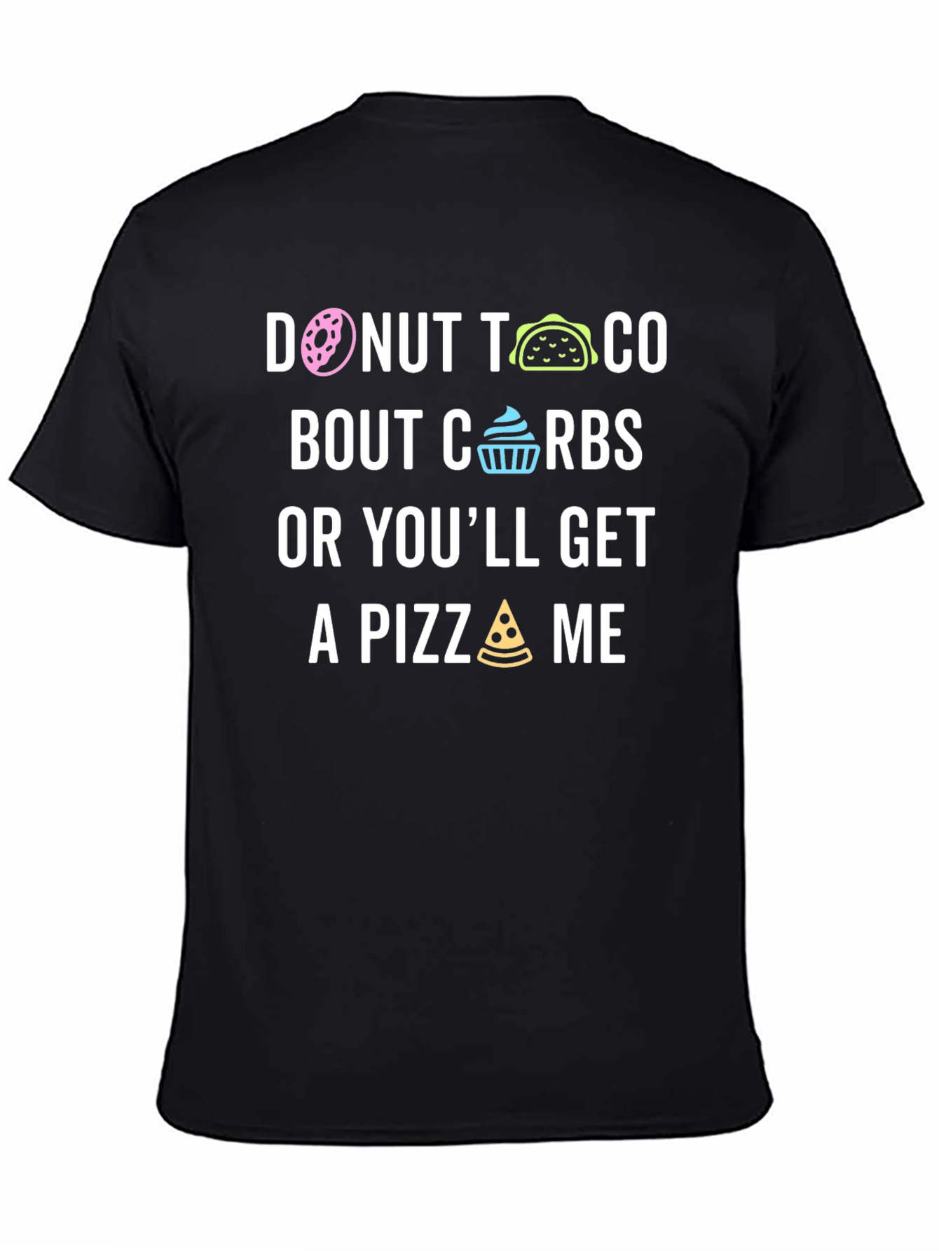 Funny Donut Taco Bout Carbs Graphic T-Shirt