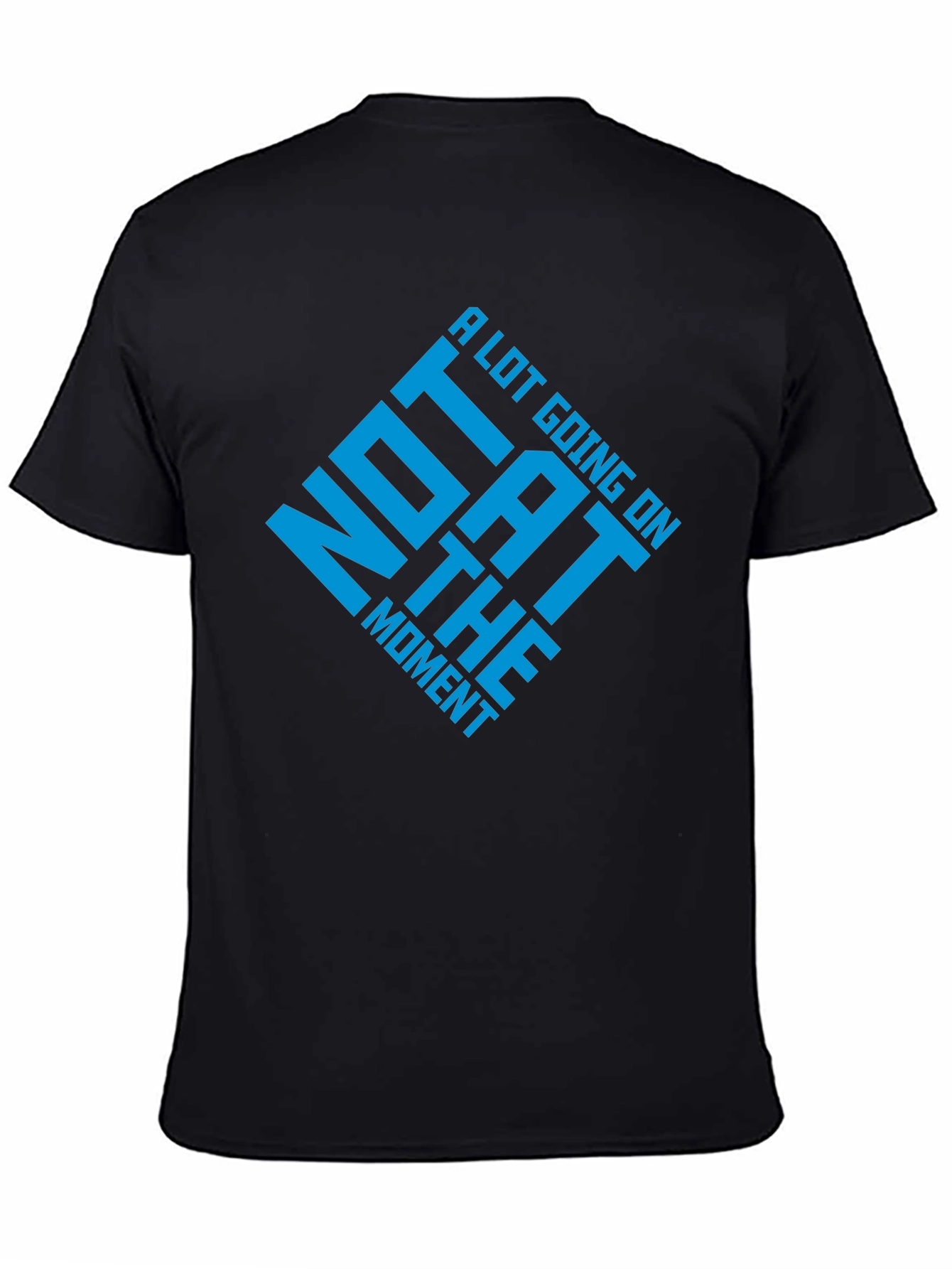Funny Not A Lot Going On Graphic Tee