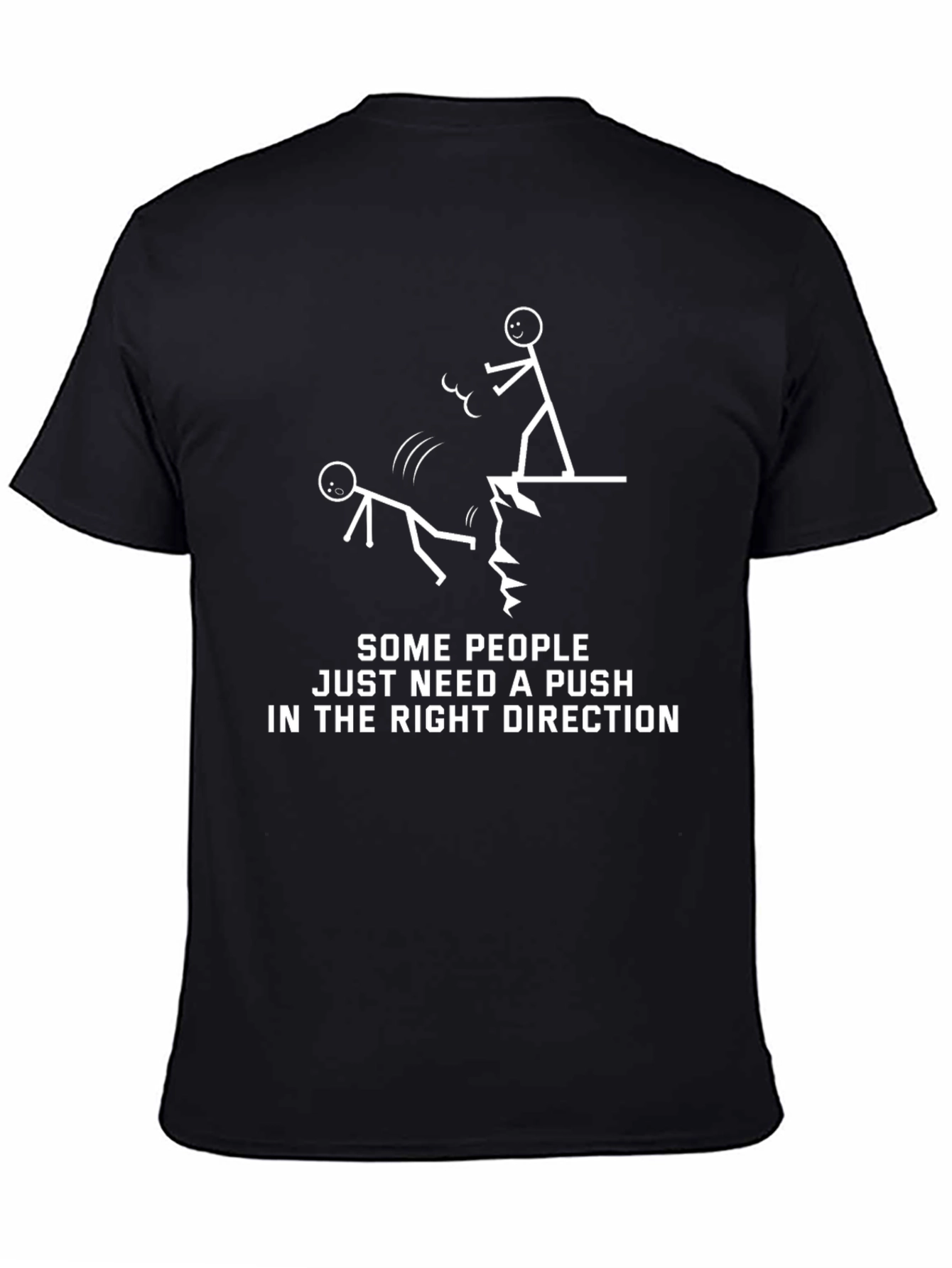 Funny Push in Right Direction Graphic T-Shirt