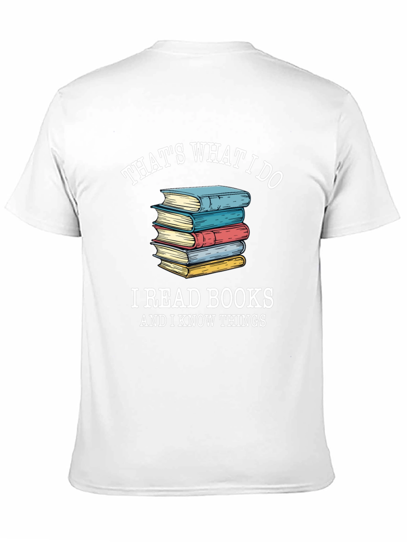 Thats What I Do I Read Books T-Shirt