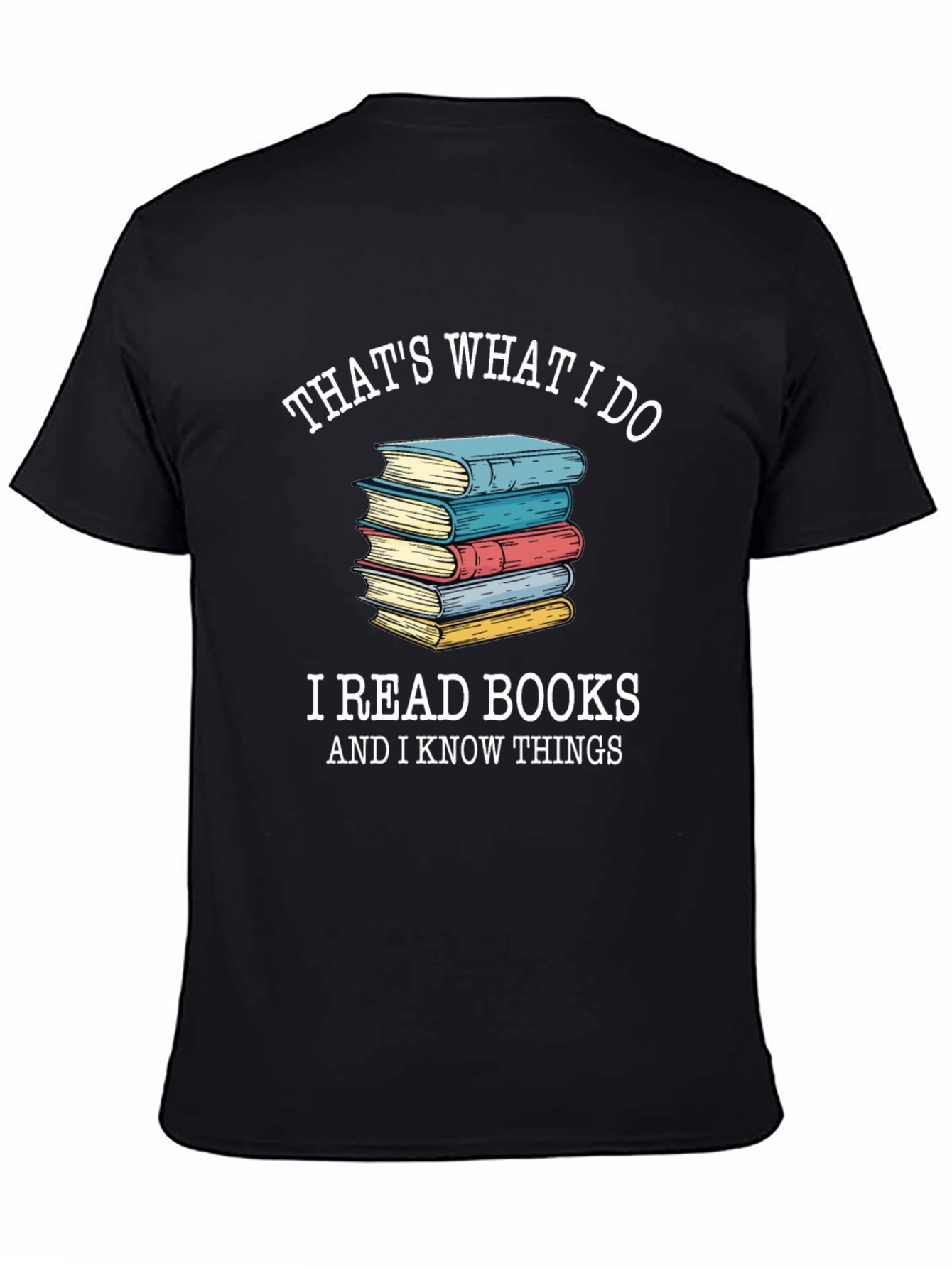Thats What I Do I Read Books T-Shirt