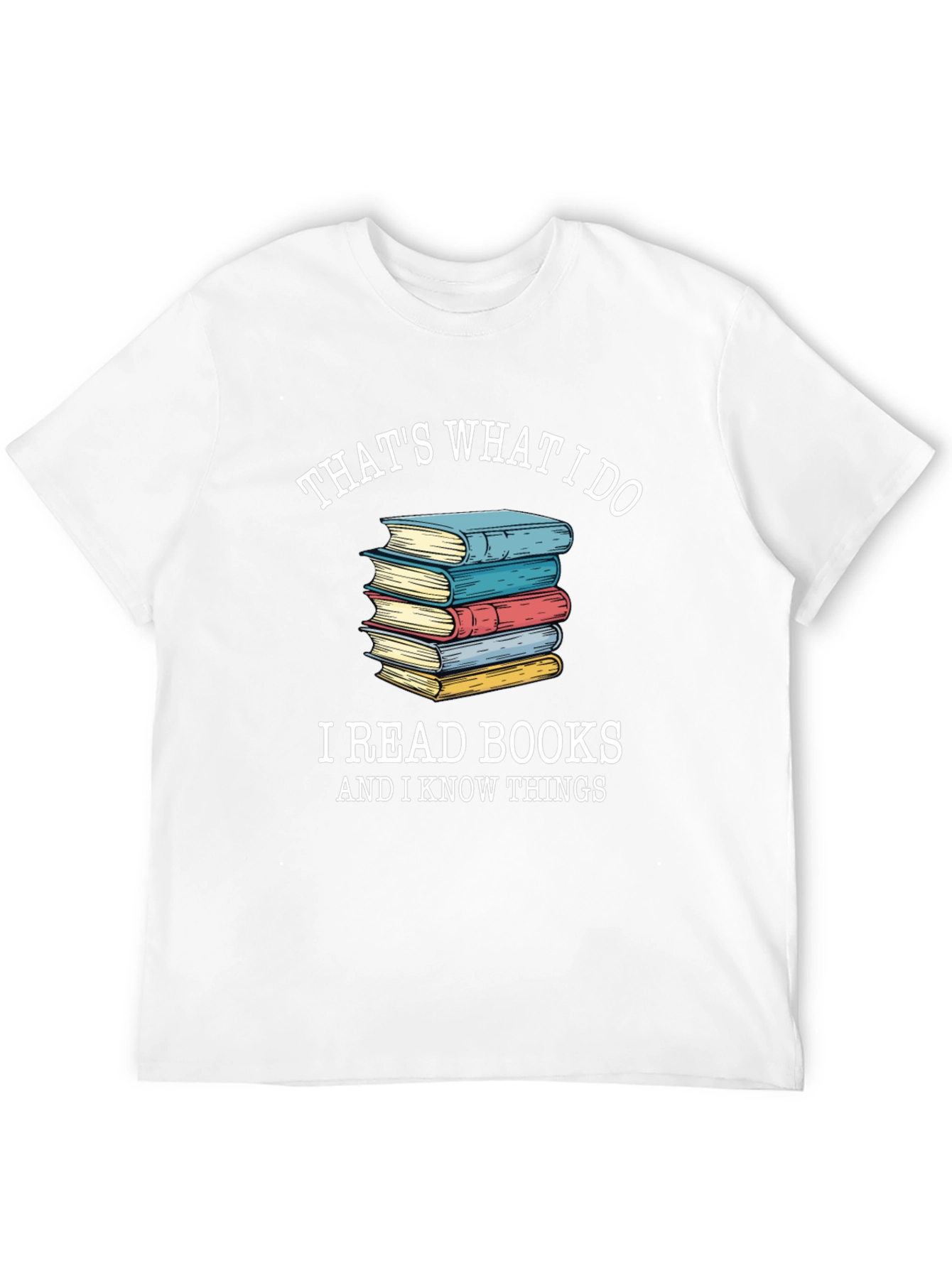 Thats What I Do I Read Books T-Shirt