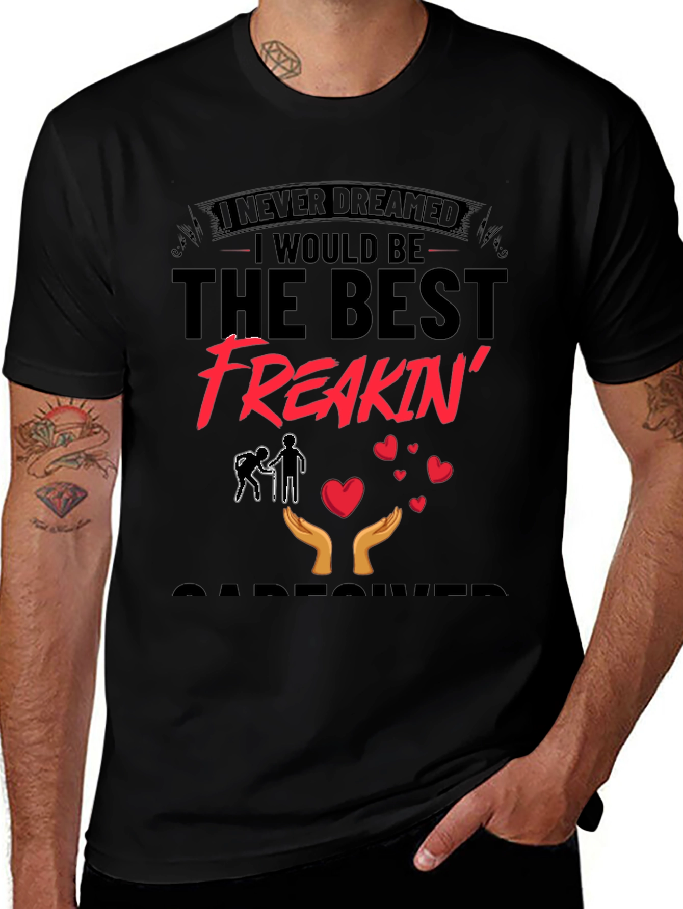 Best Freakin Caregiver T-Shirt - Black