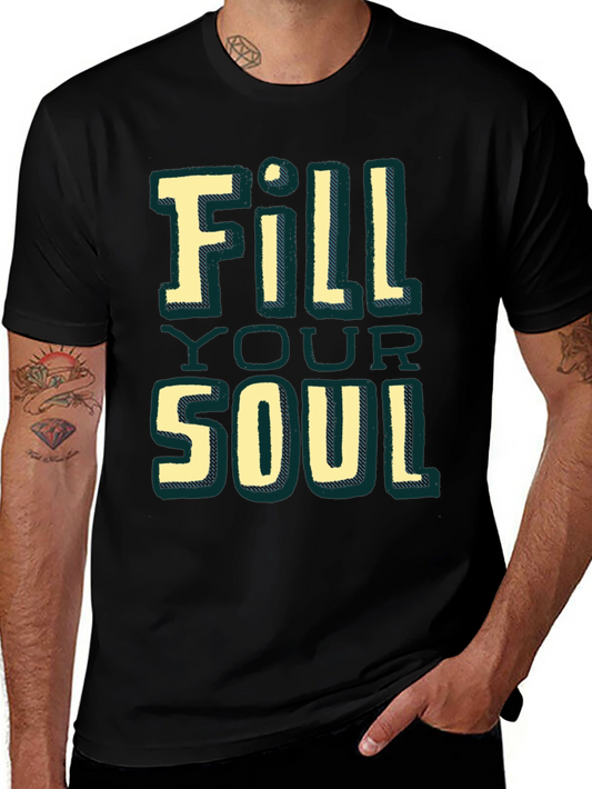 Fill Your Soul Graphic Tee