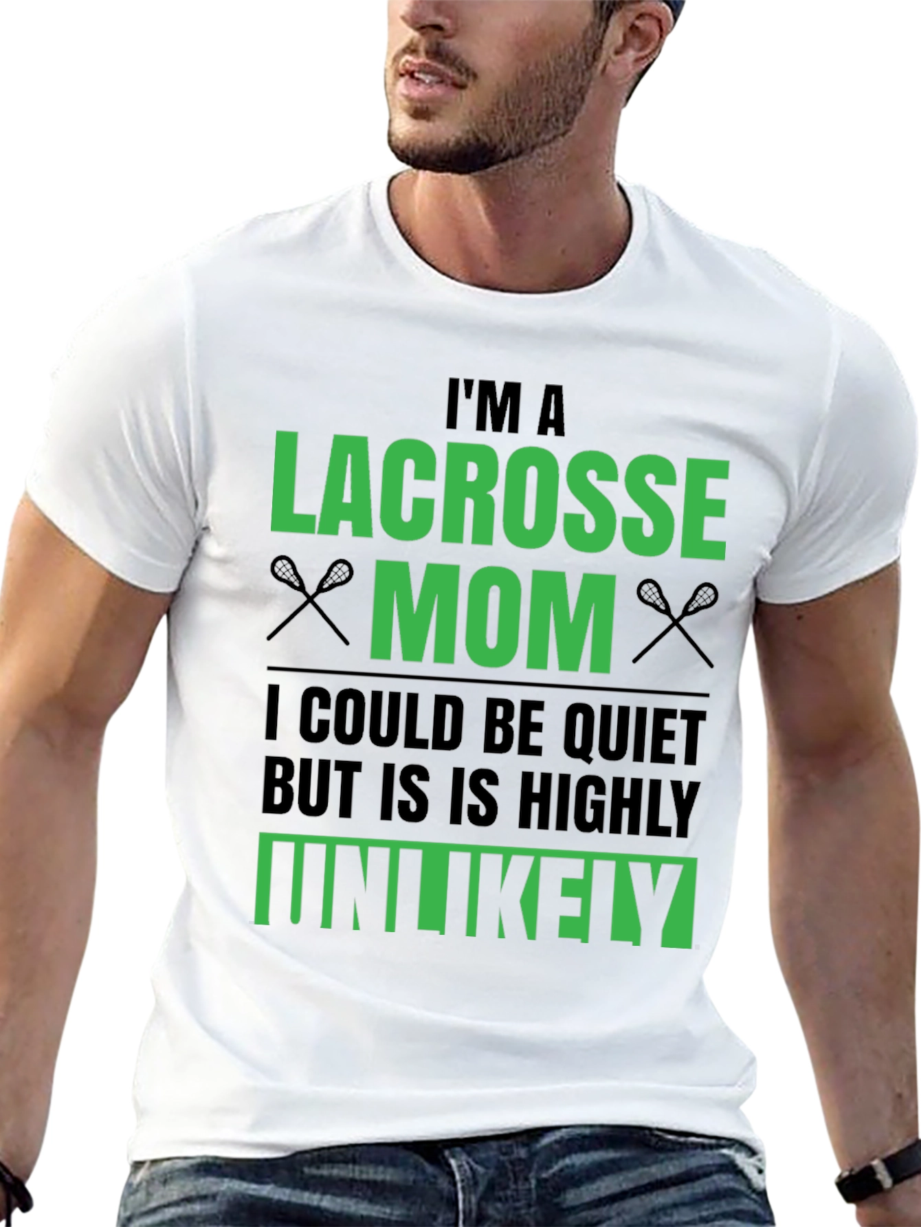 Lacrosse Mom T-Shirt - Unlikely to be Quiet!