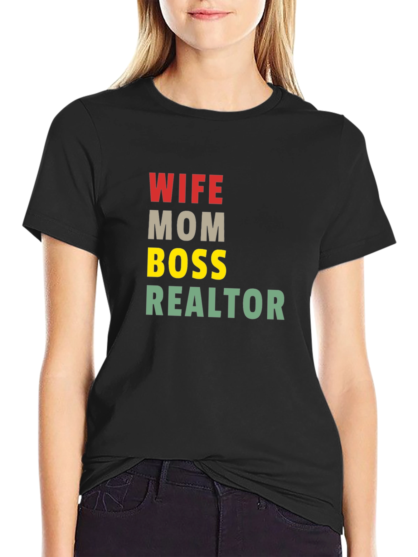 Wife Mom Boss Realtor T-Shirt - Black