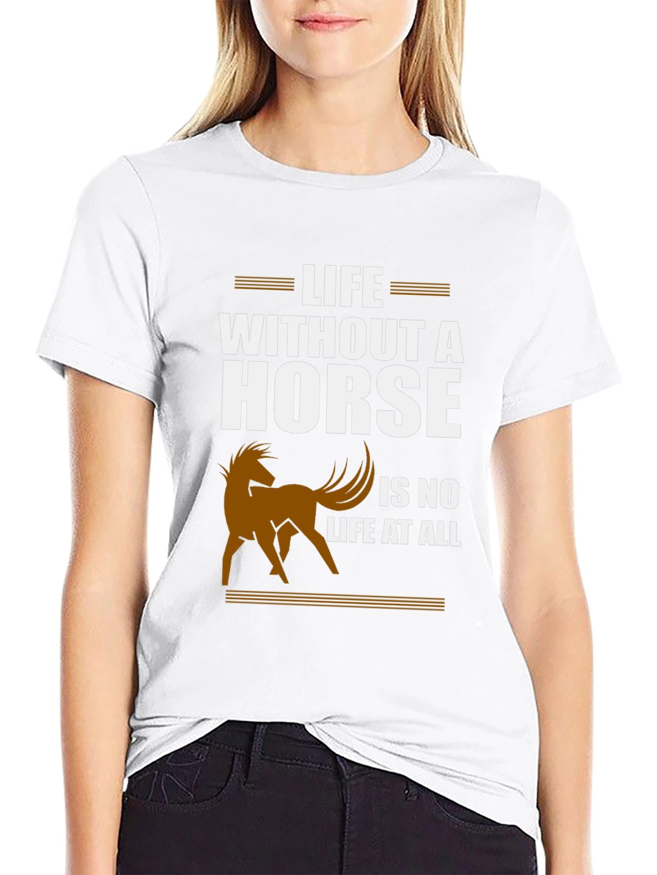 Life Without a Horse T-Shirt