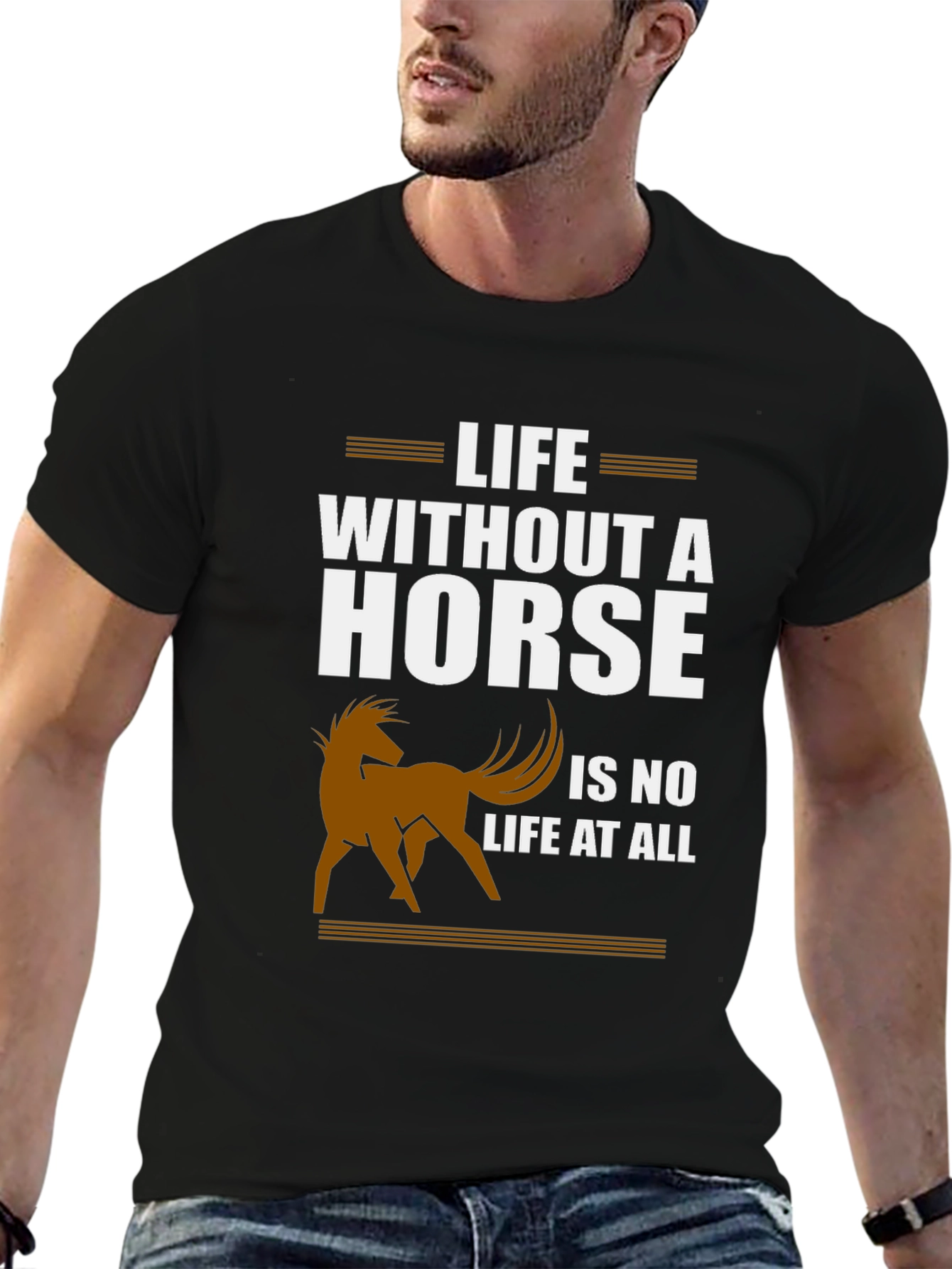 Life Without a Horse T-Shirt