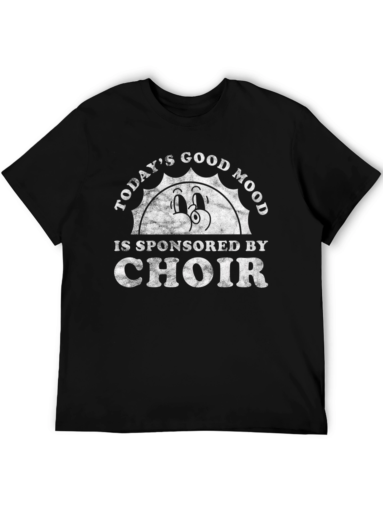 Choir Sponsored Good Mood T-Shirt