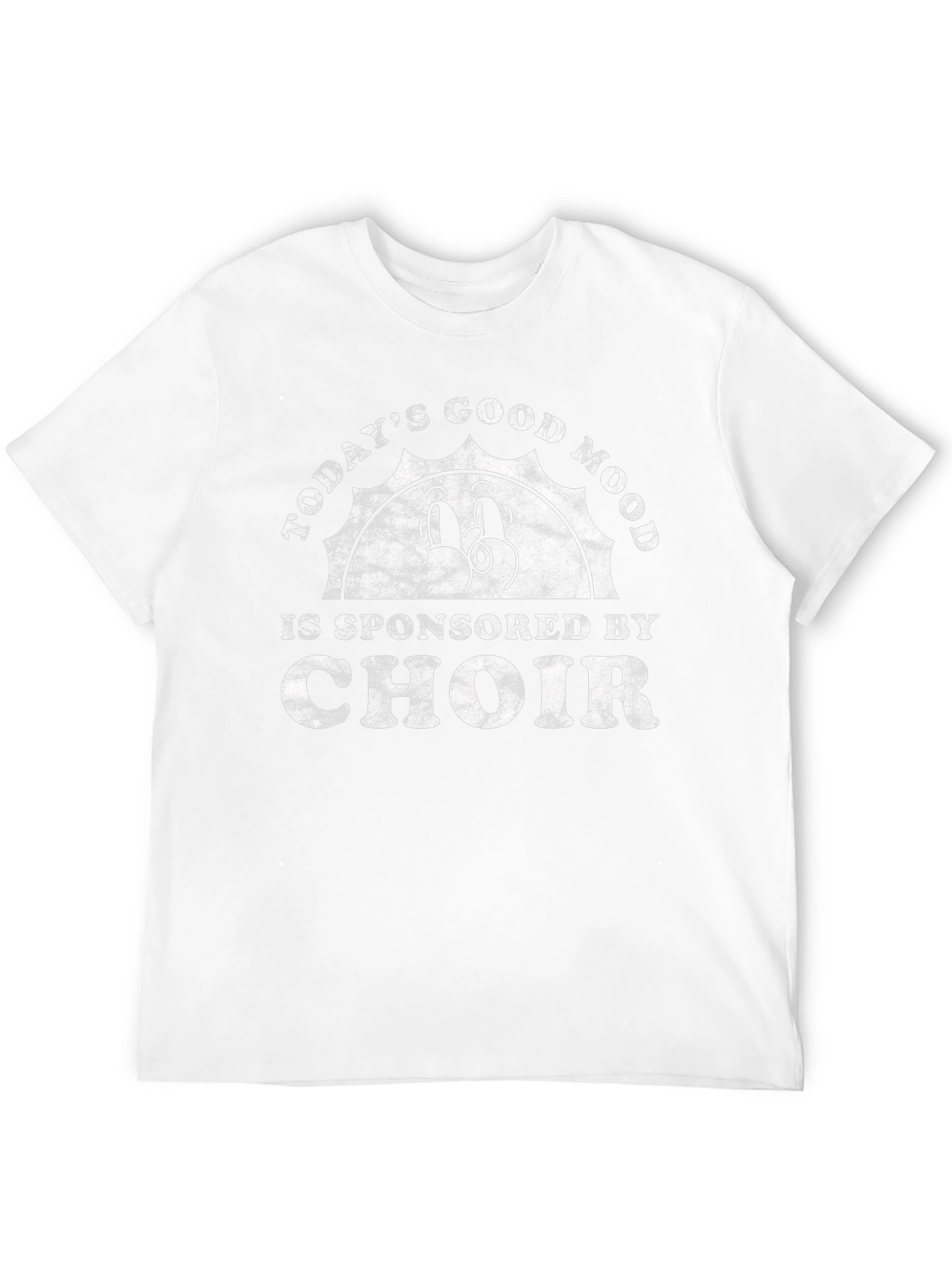 Choir Sponsored Good Mood T-Shirt
