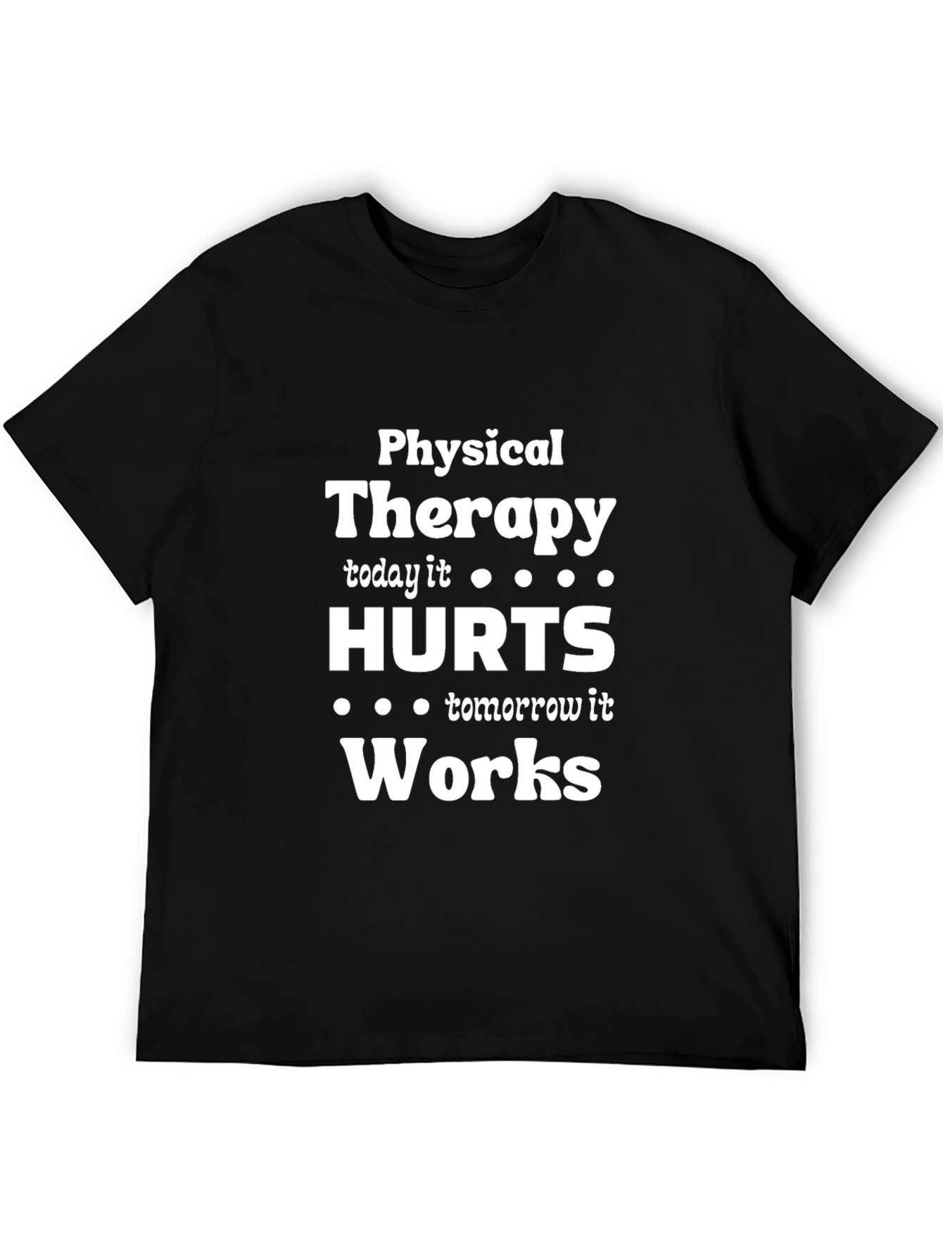 Physical Therapy Hurts - Mens Black Graphic Tee