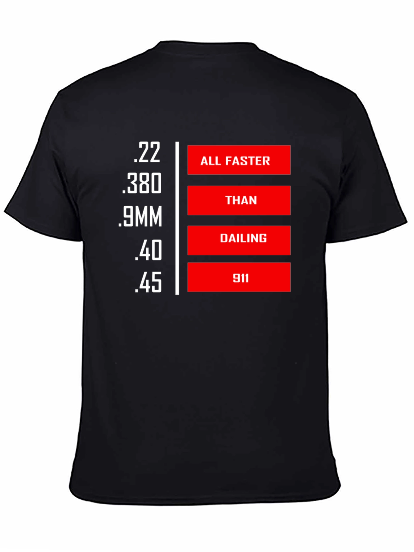 Faster Than Calling 911 Graphic T-Shirt