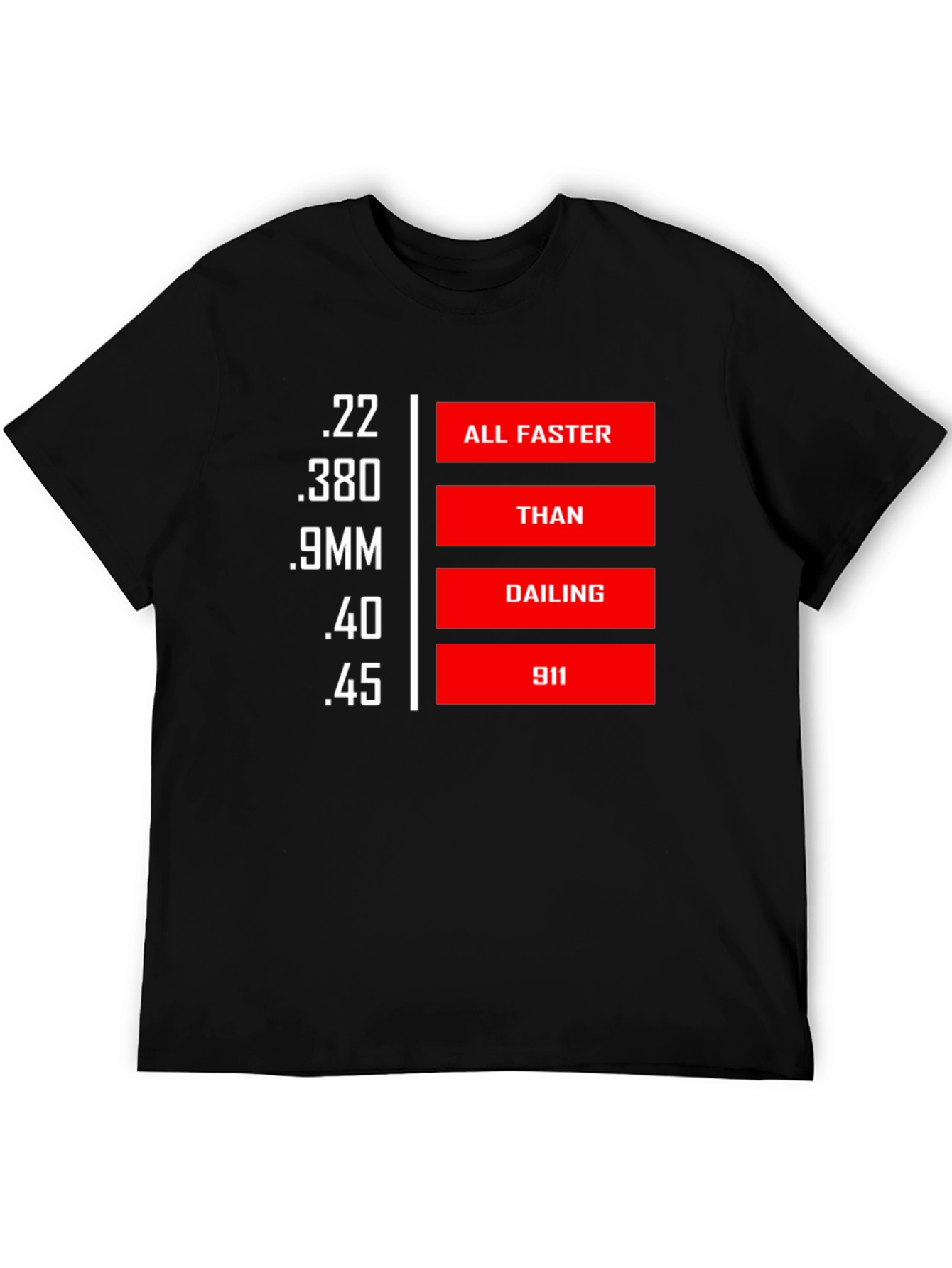 Faster Than Calling 911 Graphic T-Shirt