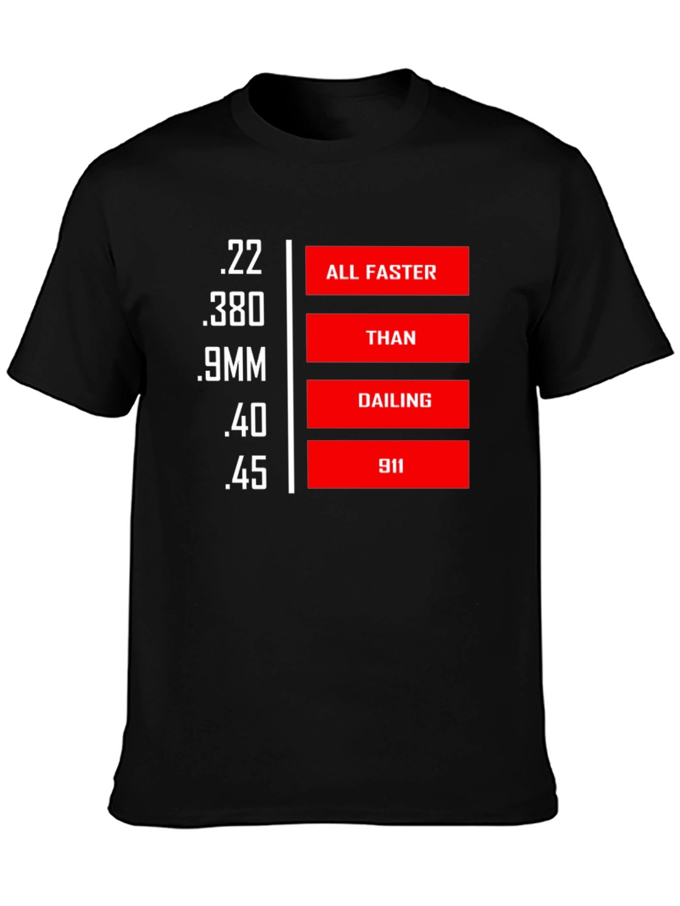 Faster Than Calling 911 Graphic T-Shirt