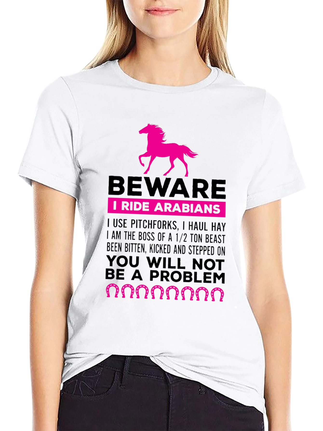 Beware I Ride Arabians T-Shirt