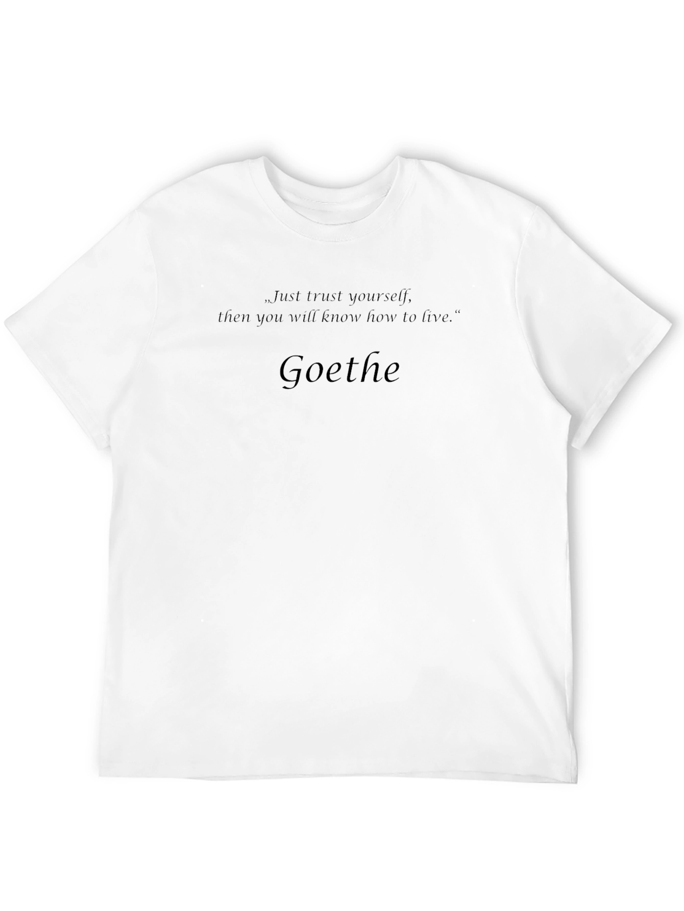 Goethe Quote Black T-Shirt