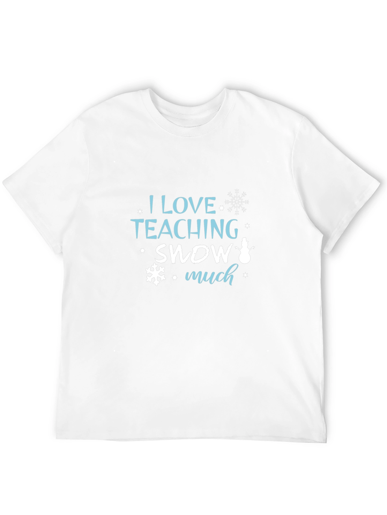I Love Teaching Snow Much Black T-Shirt