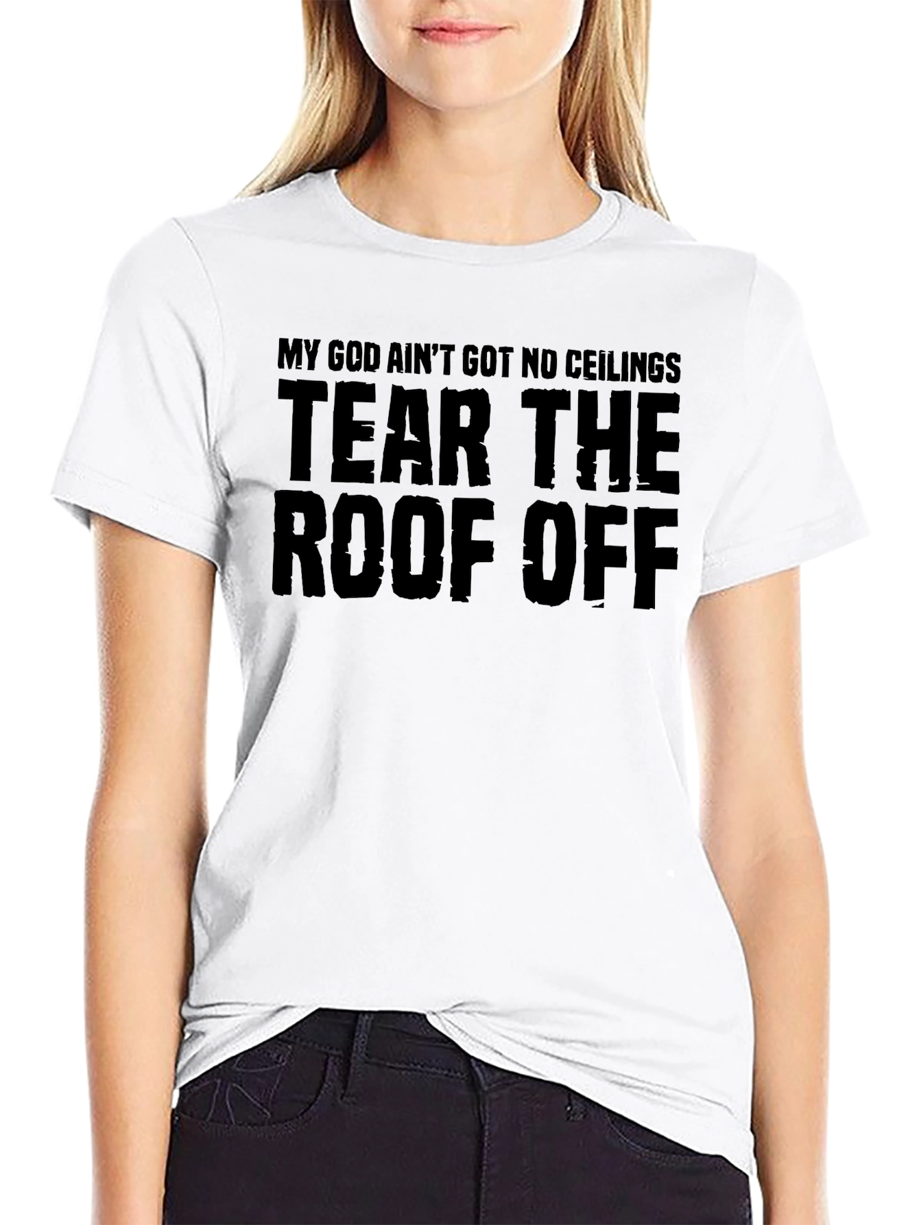 Tear The Roof Off Graphic Tee