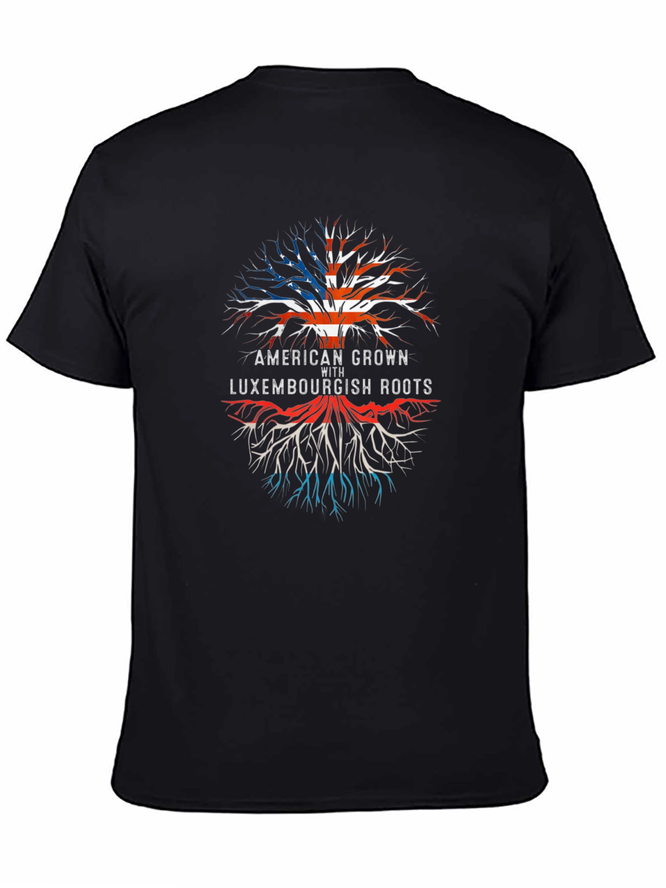 American Grown with Luxembourgish Roots T-Shirt