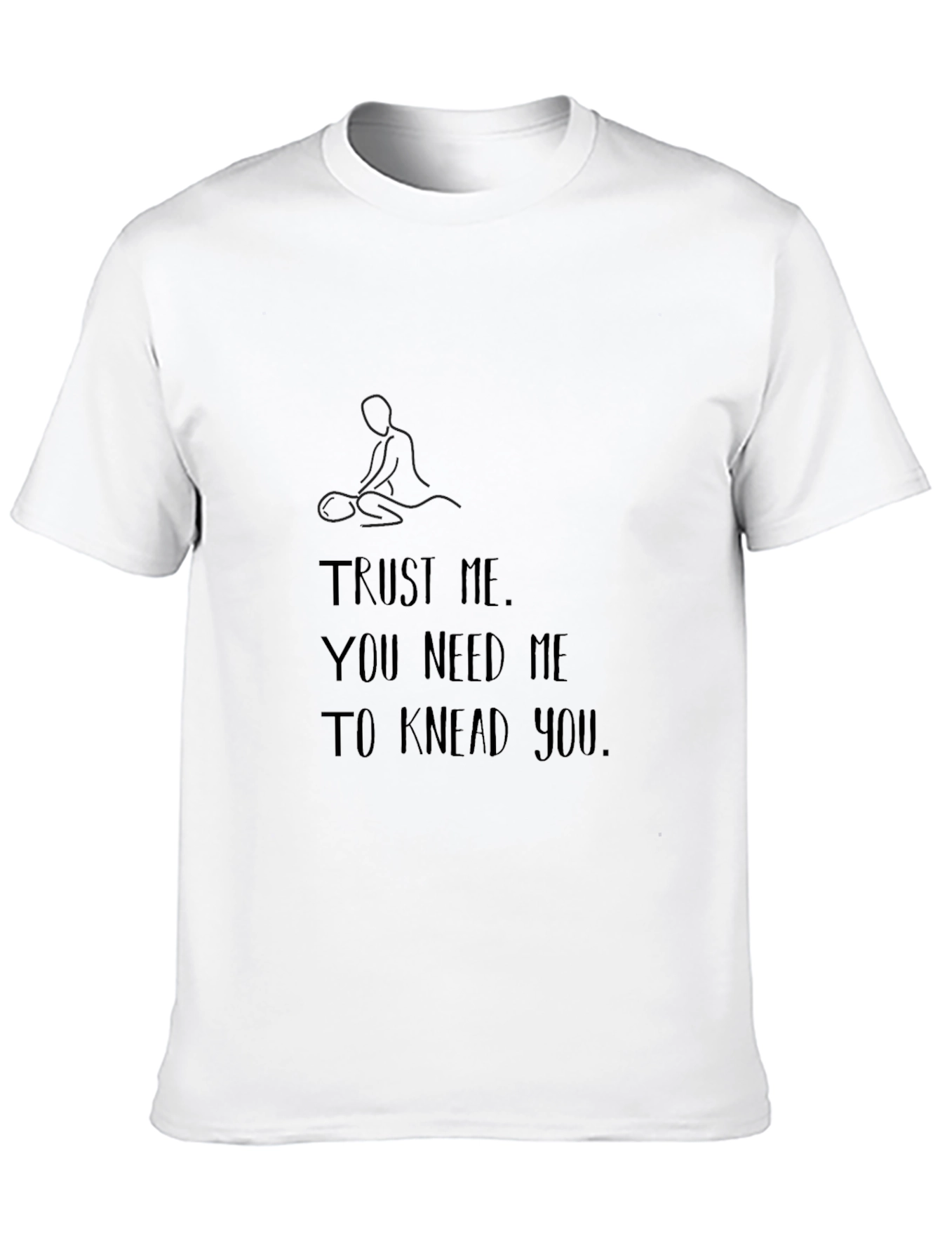 Trust Me Massage Therapist T-Shirt