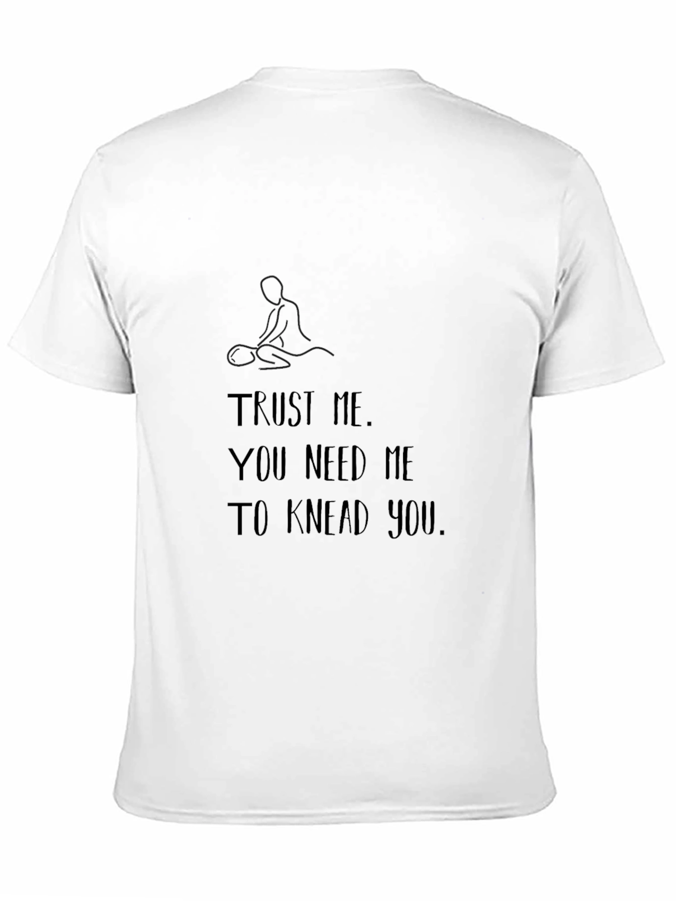 Trust Me Massage Therapist T-Shirt