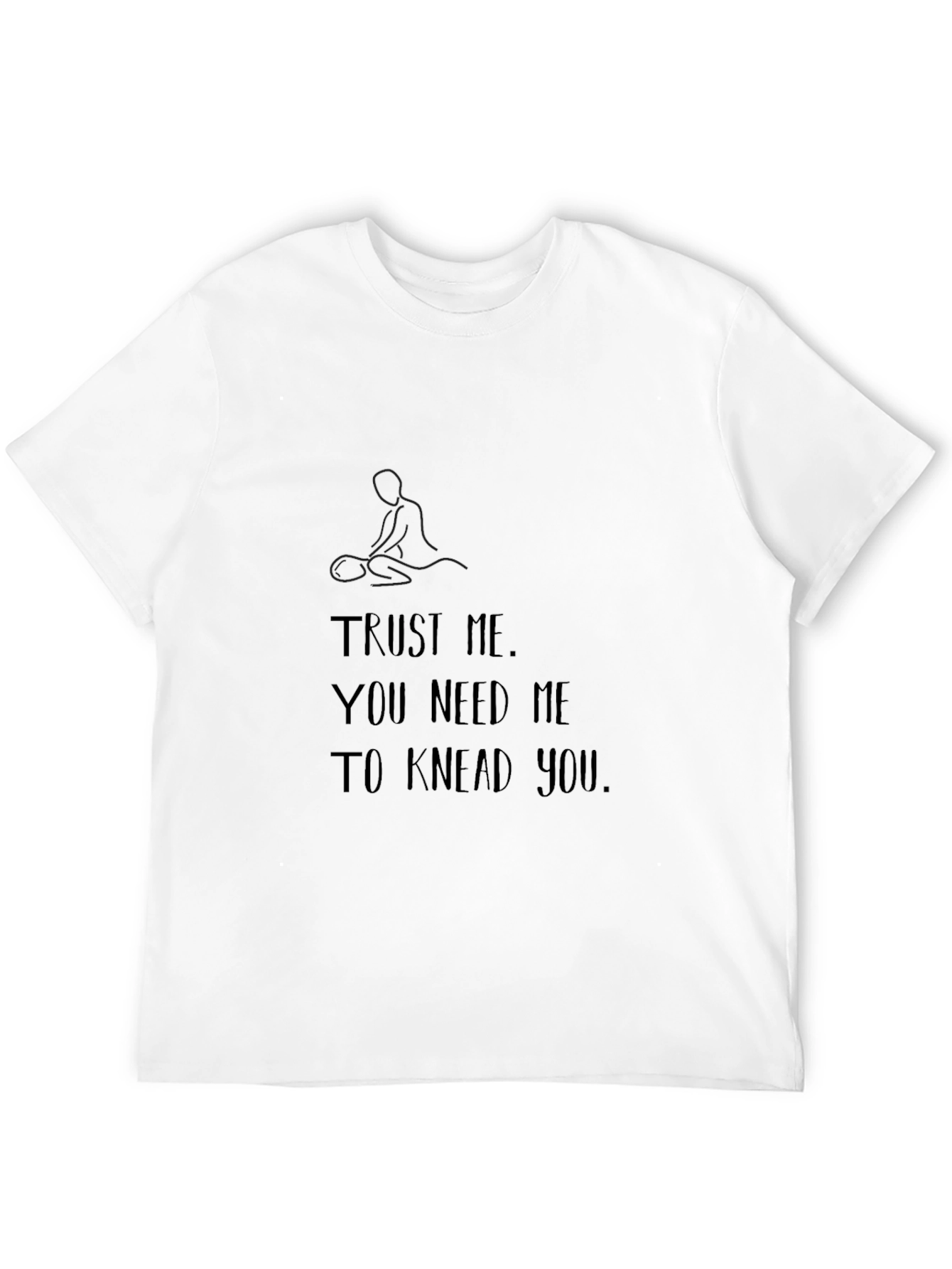 Trust Me Massage Therapist T-Shirt