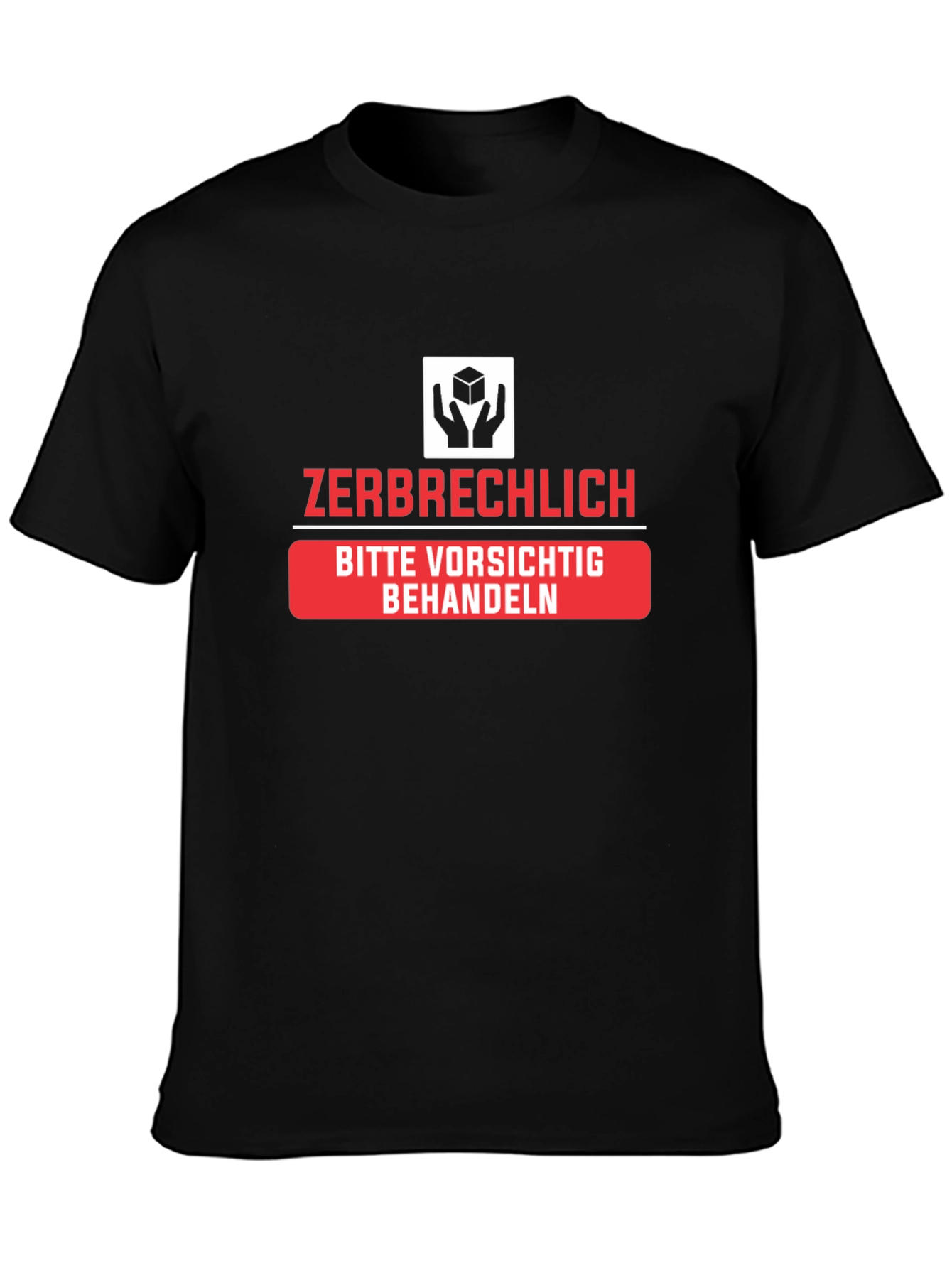 Zerbrechlich Handle with Care Black T-Shirt