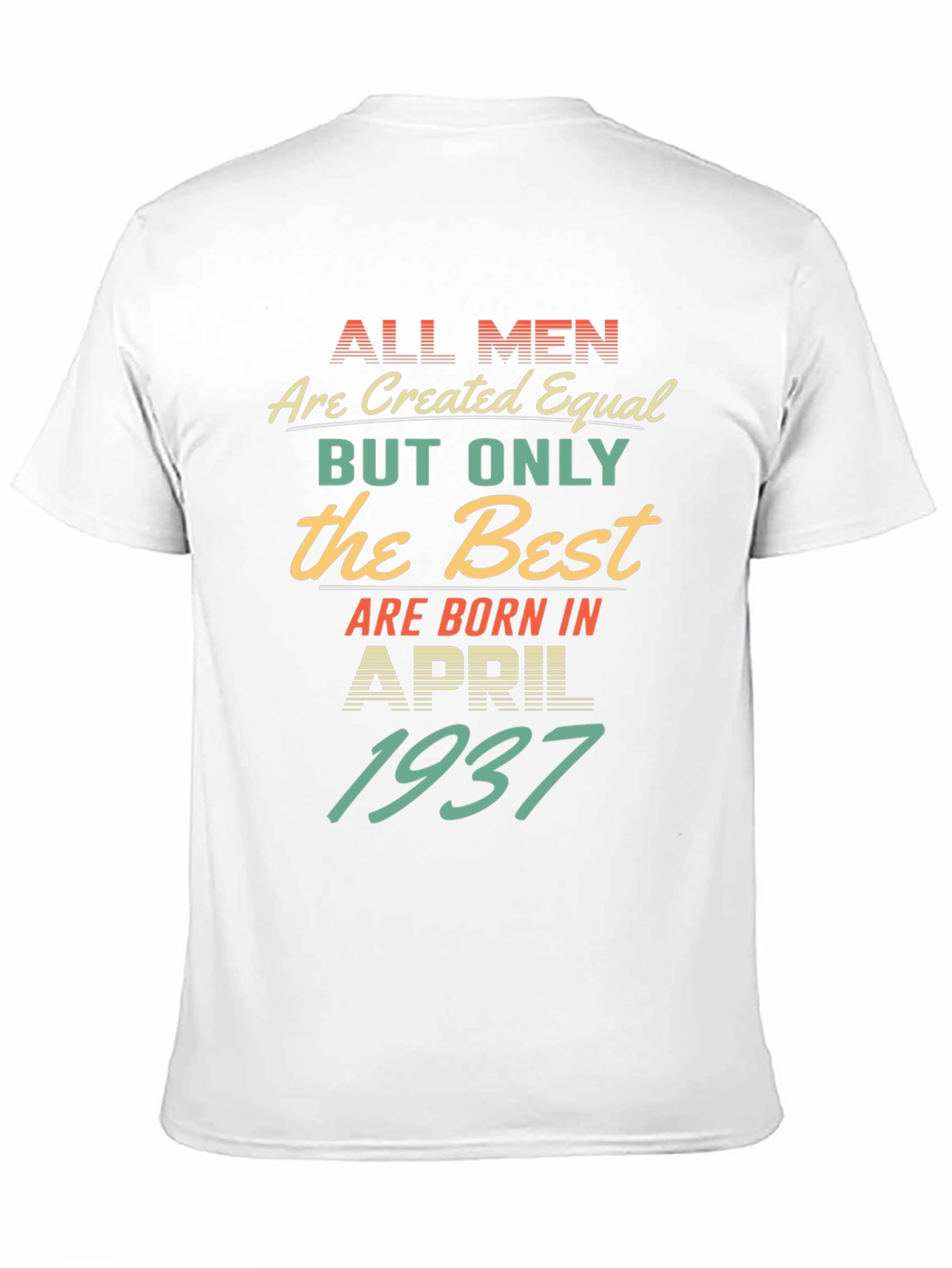 Born in April 1937 T-Shirt