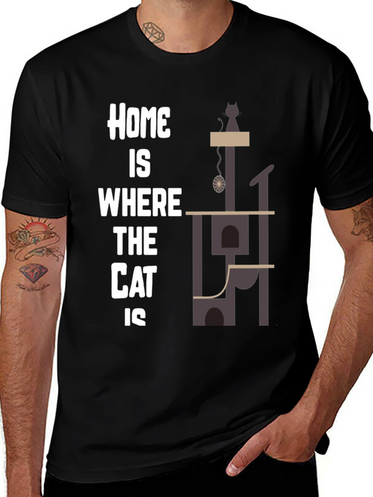 Home is Where the Cat Is - Cat Lover T-Shirt