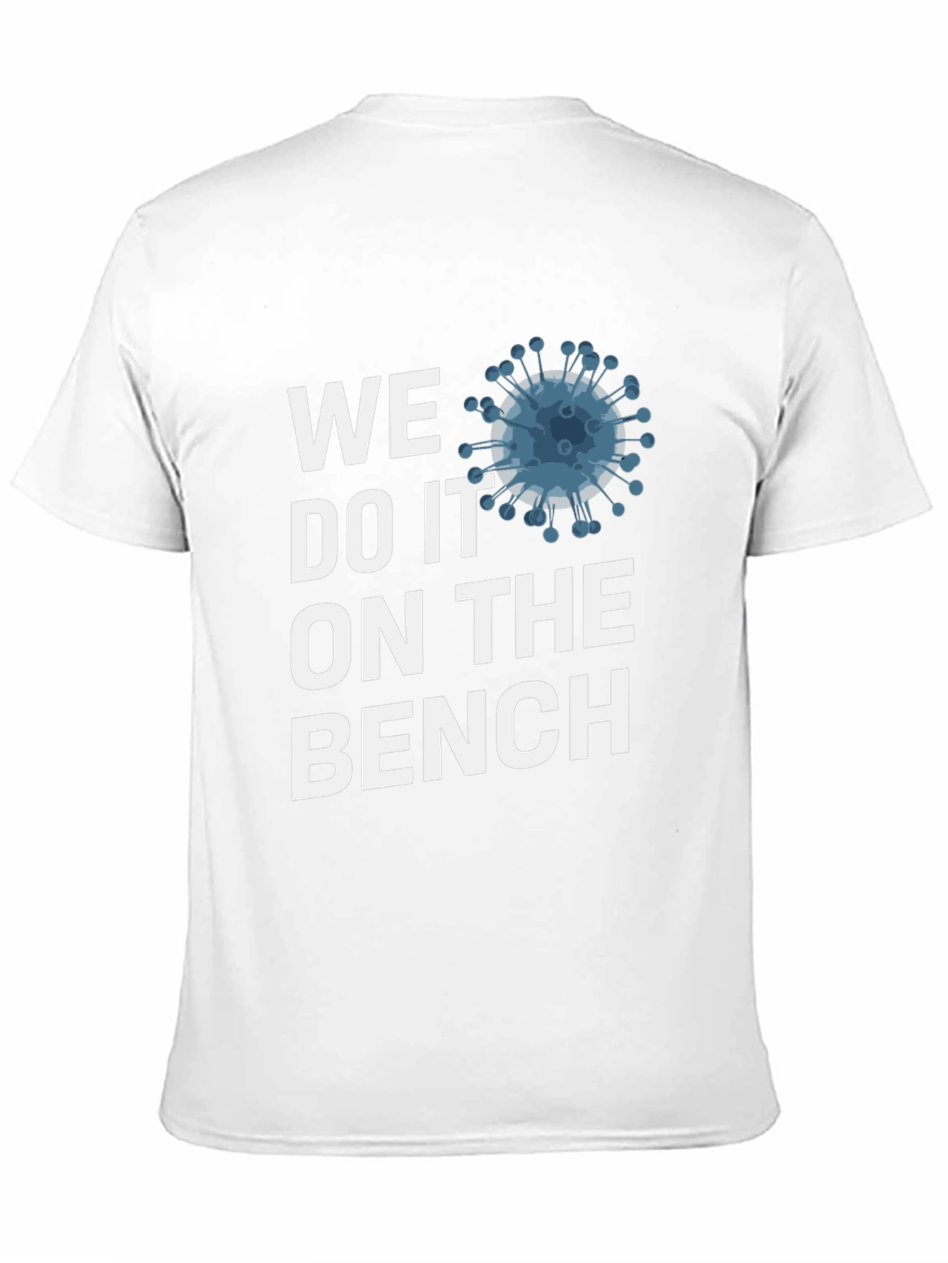 We Do It On The Bench T-Shirt