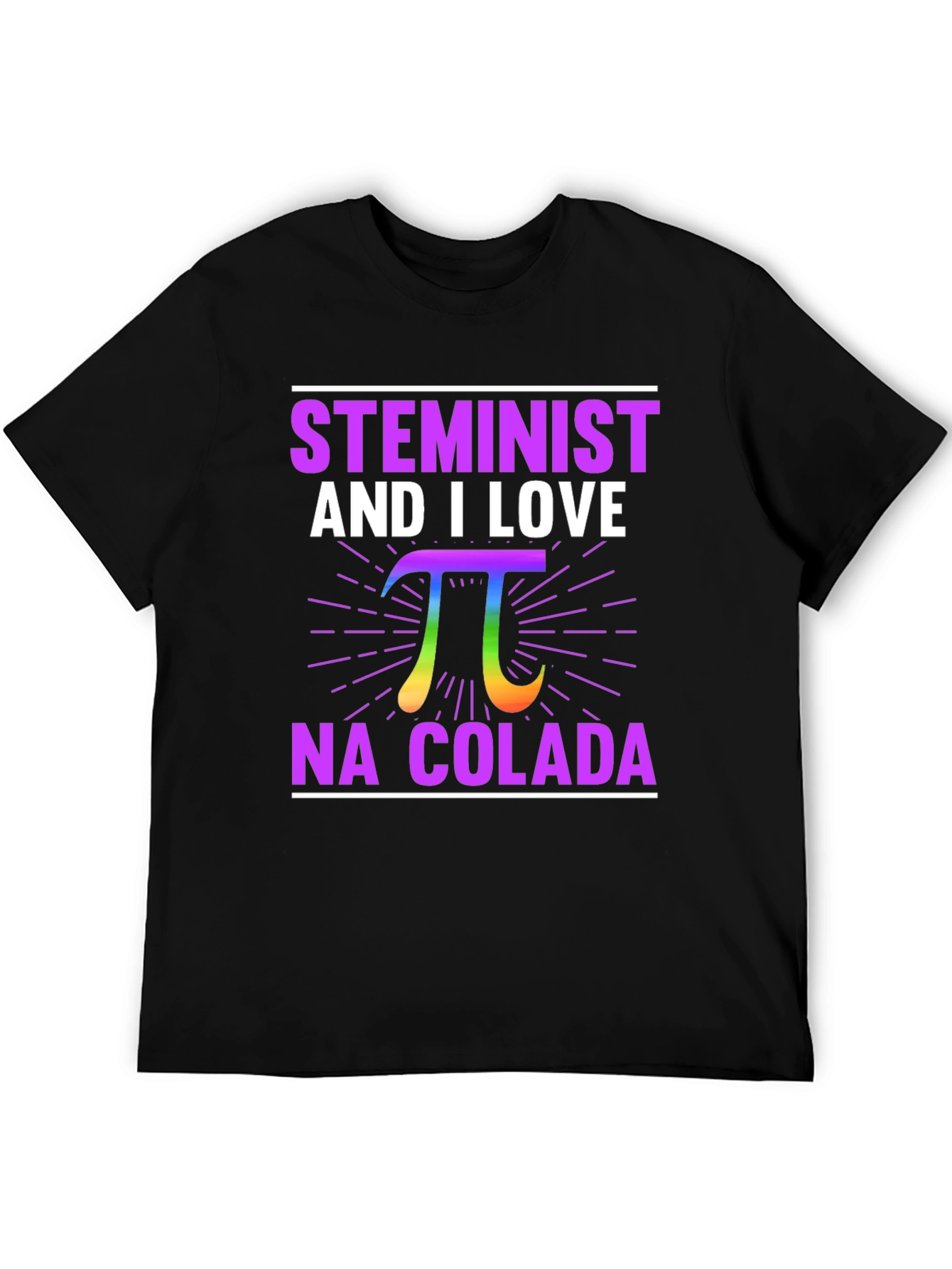 STEMinist Pi T-Shirt - Love Piña Coladas!