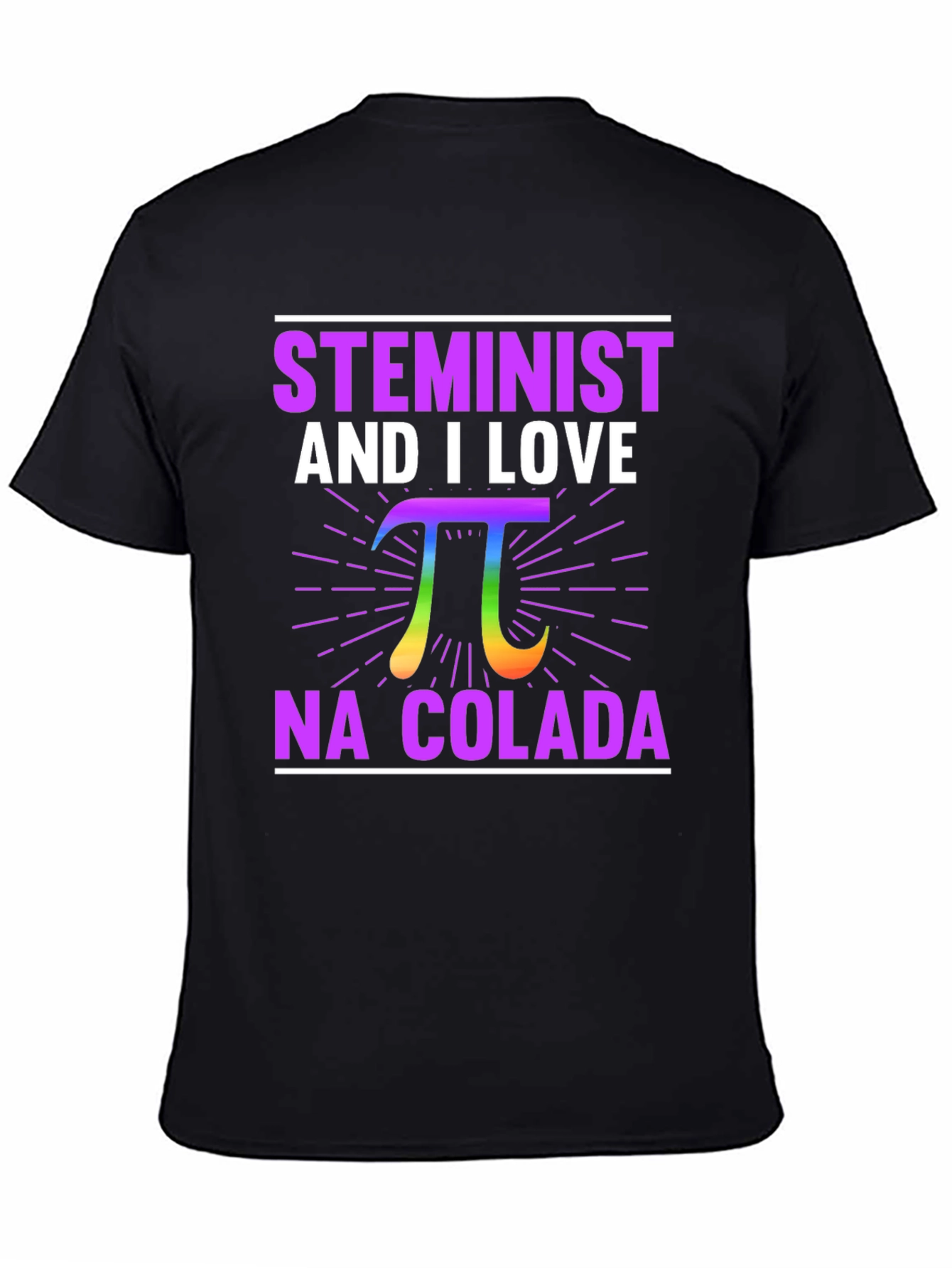 STEMinist Pi T-Shirt - Love Piña Coladas!