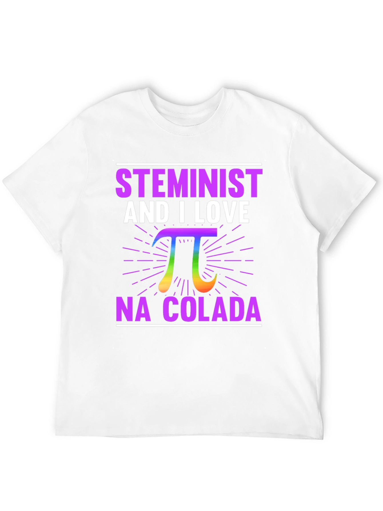 STEMinist Pi T-Shirt - Love Piña Coladas!