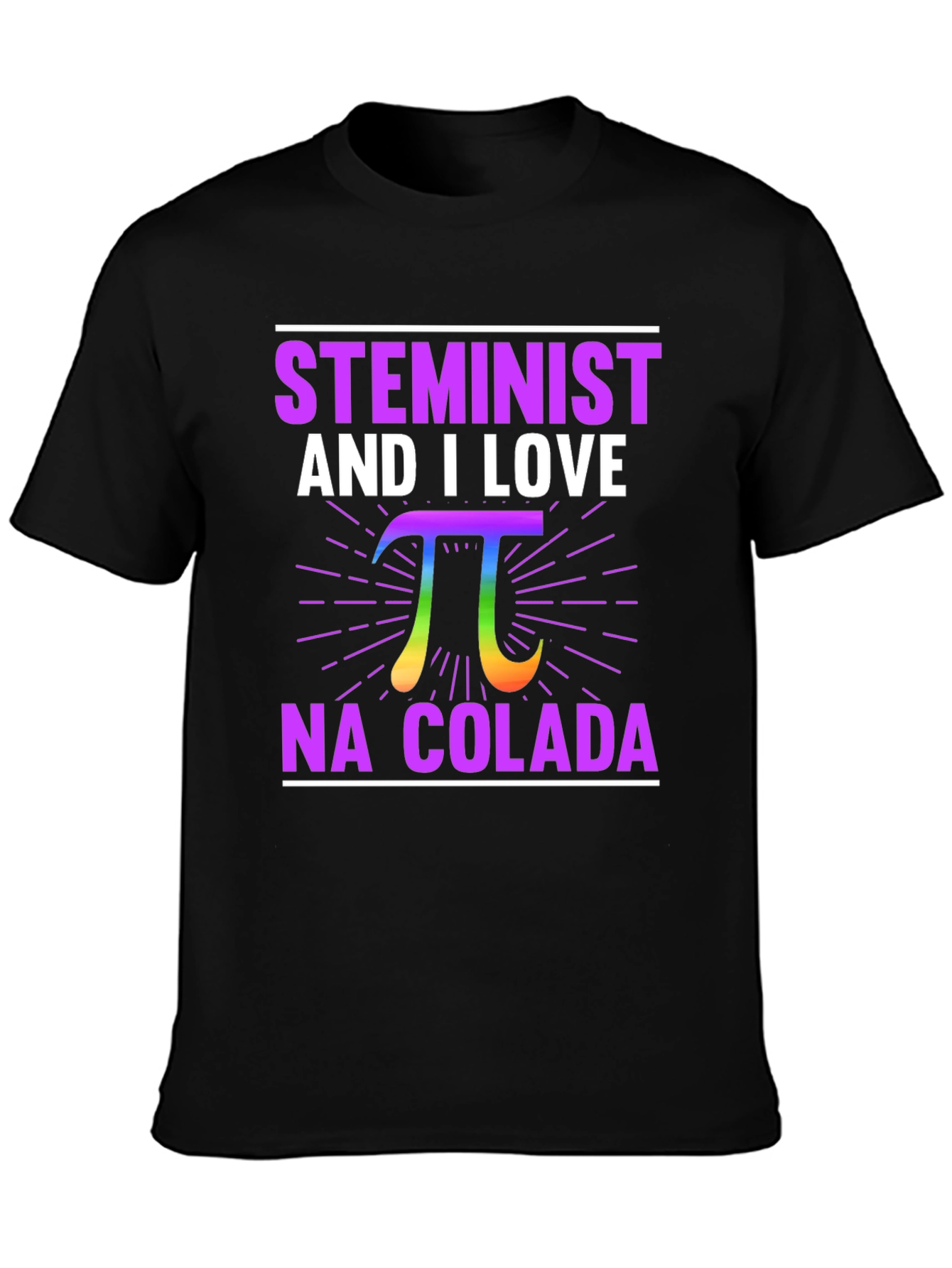 STEMinist Pi T-Shirt - Love Piña Coladas!