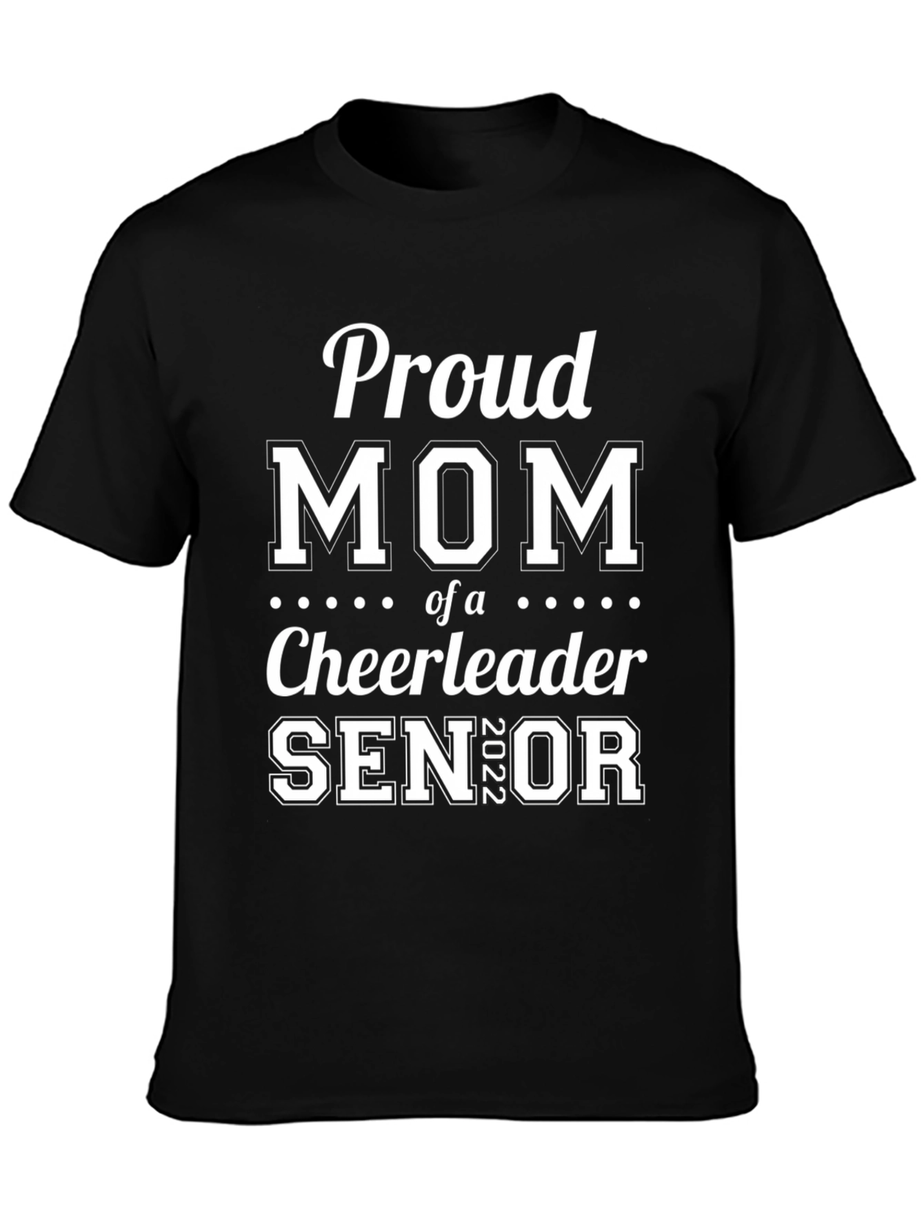 Proud Mom of Cheerleader Senior 2022 T-Shirt