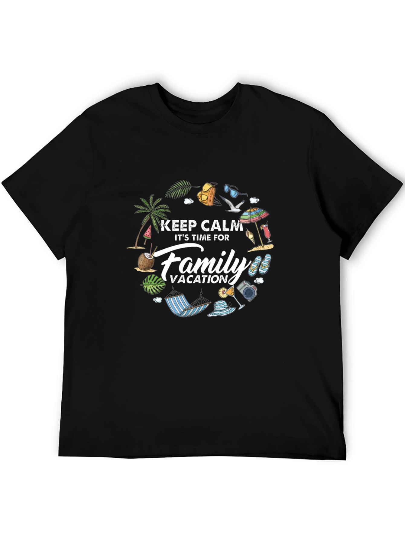 Family Vacation T-Shirt: Keep Calm Its Time