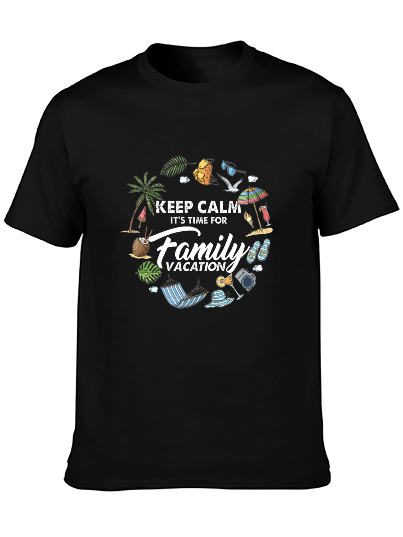 Family Vacation T-Shirt: Keep Calm Its Time