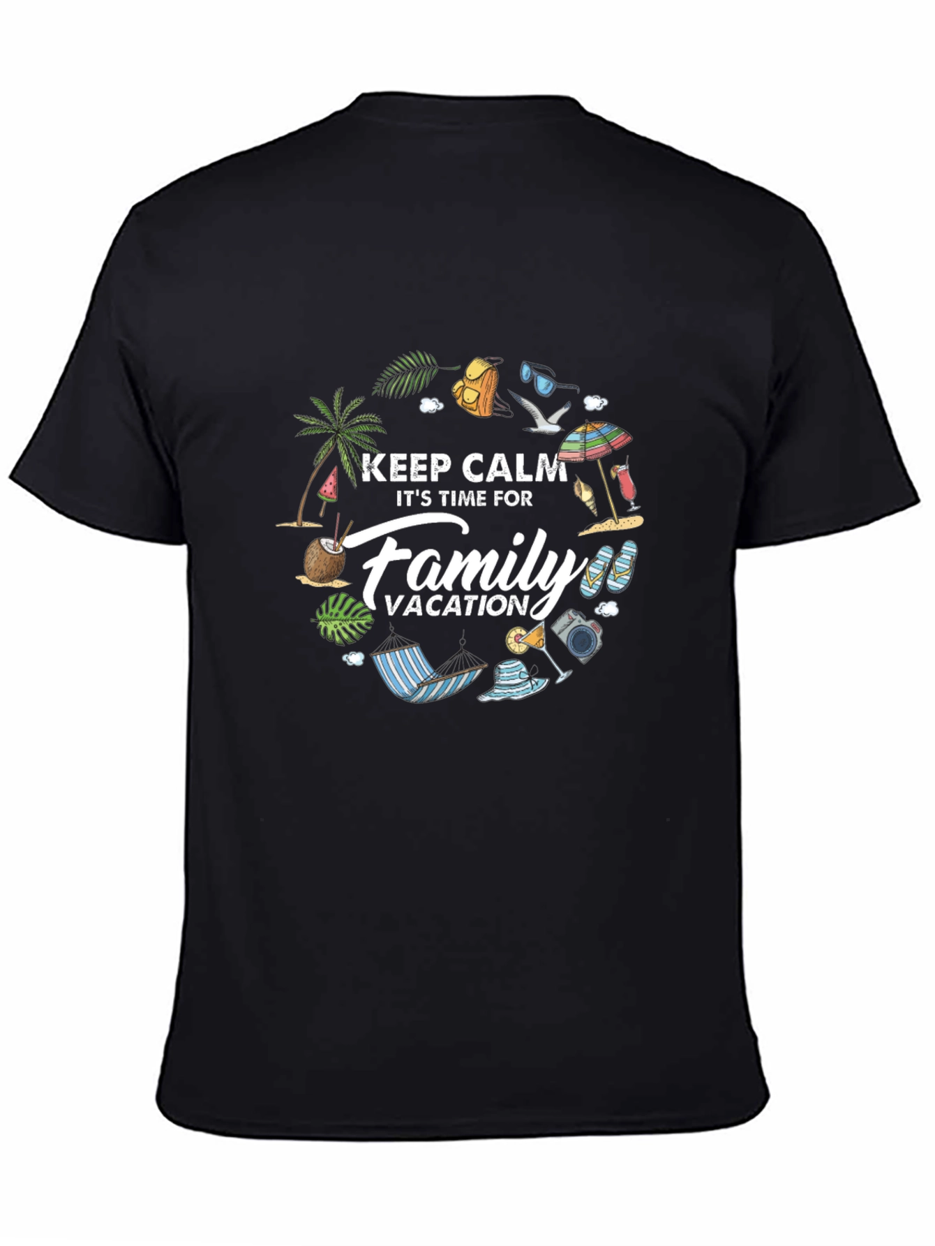 Family Vacation T-Shirt: Keep Calm Its Time
