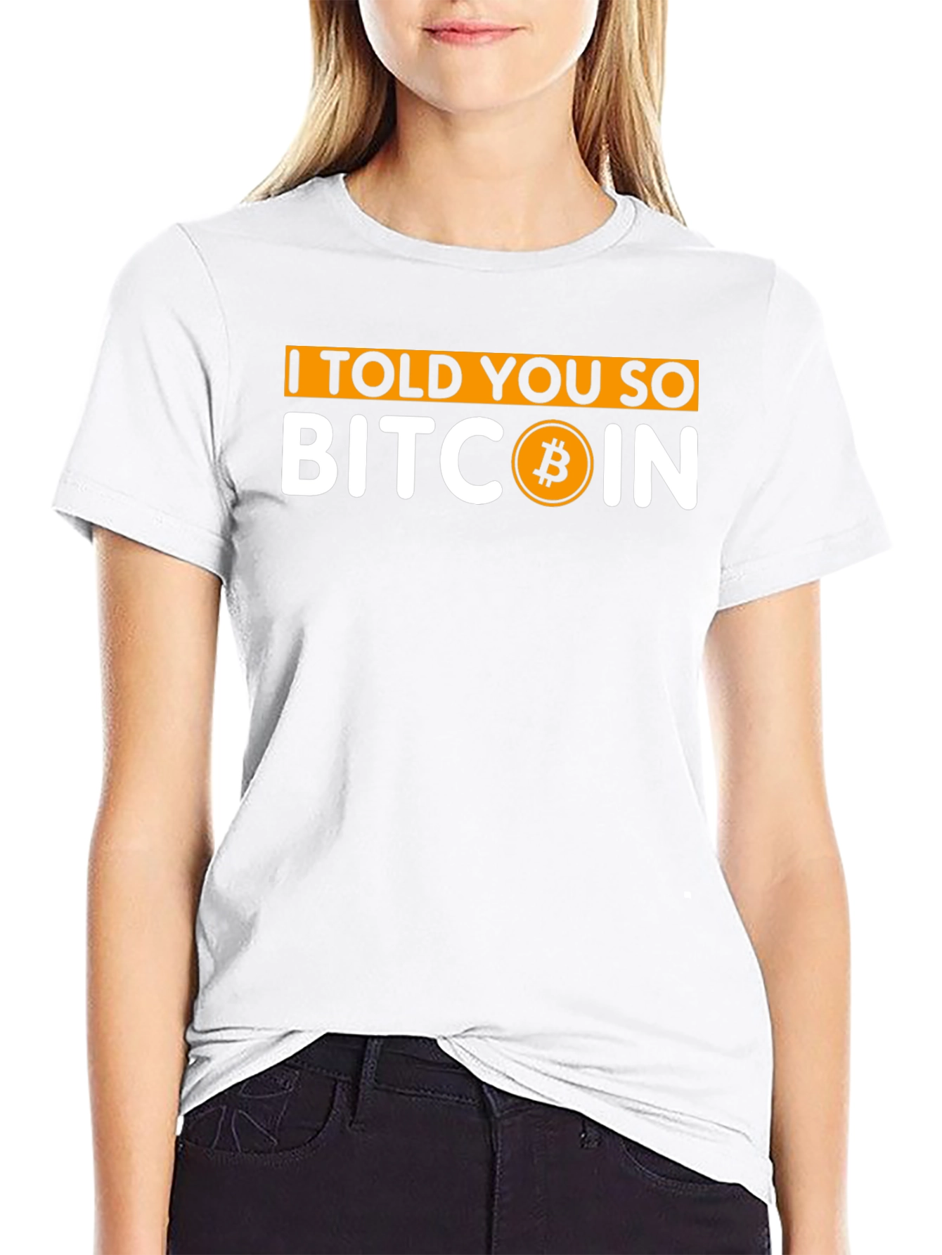 Bitcoin I Told You So Graphic T-Shirt
