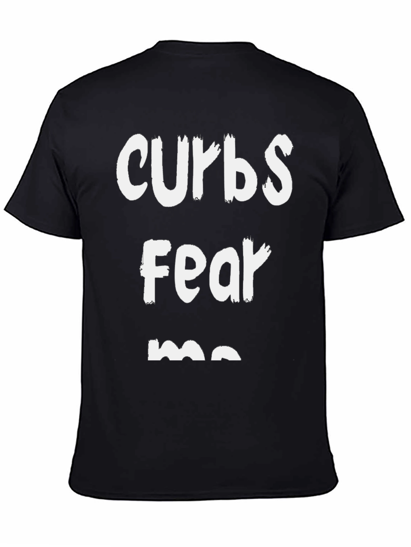 Curbs Fear Me Black Graphic T-Shirt